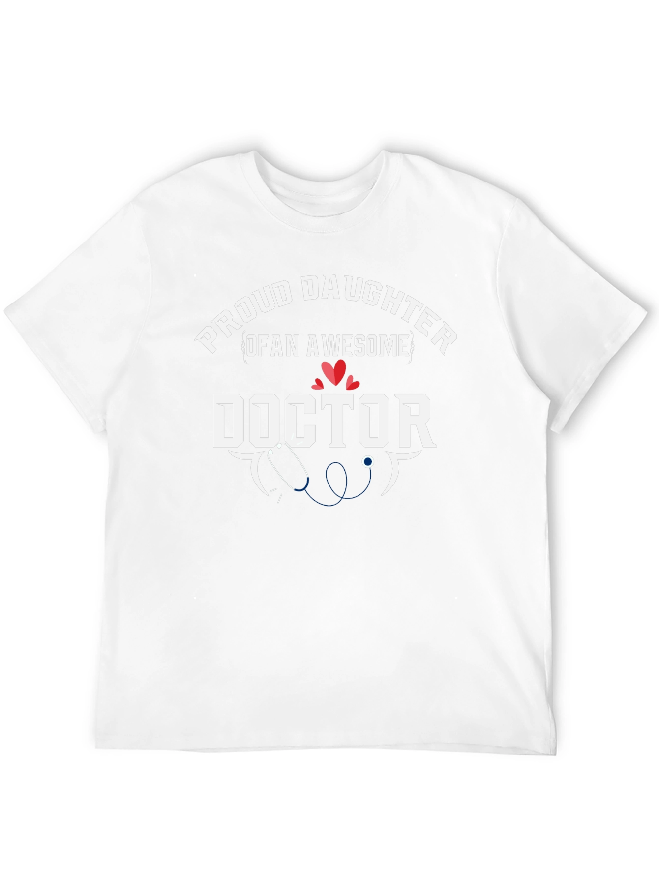Proud Daughter of an Awesome Doctor T-Shirt