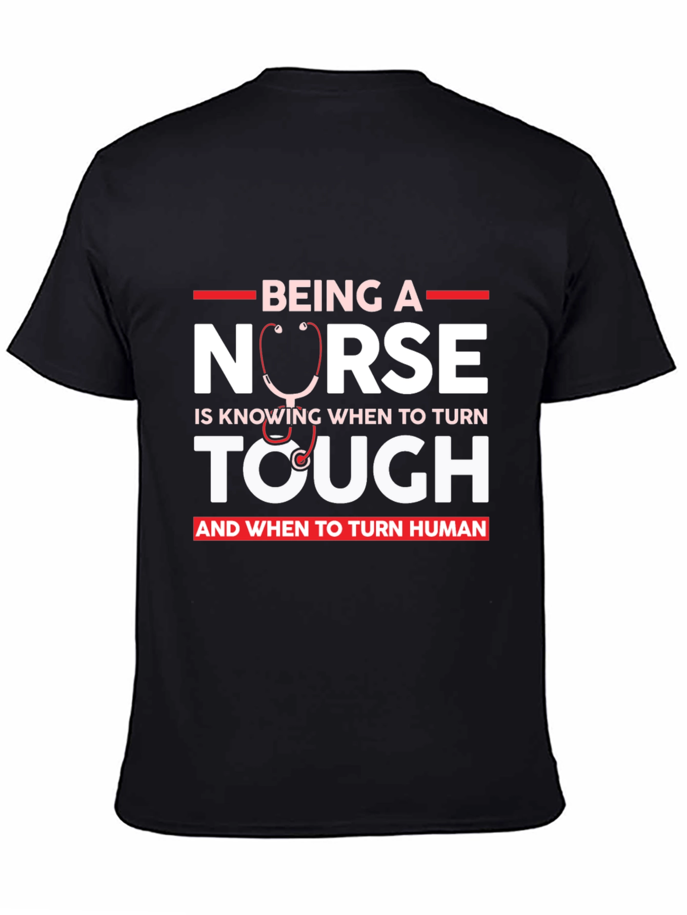 Nurse Tough & Human T-Shirt