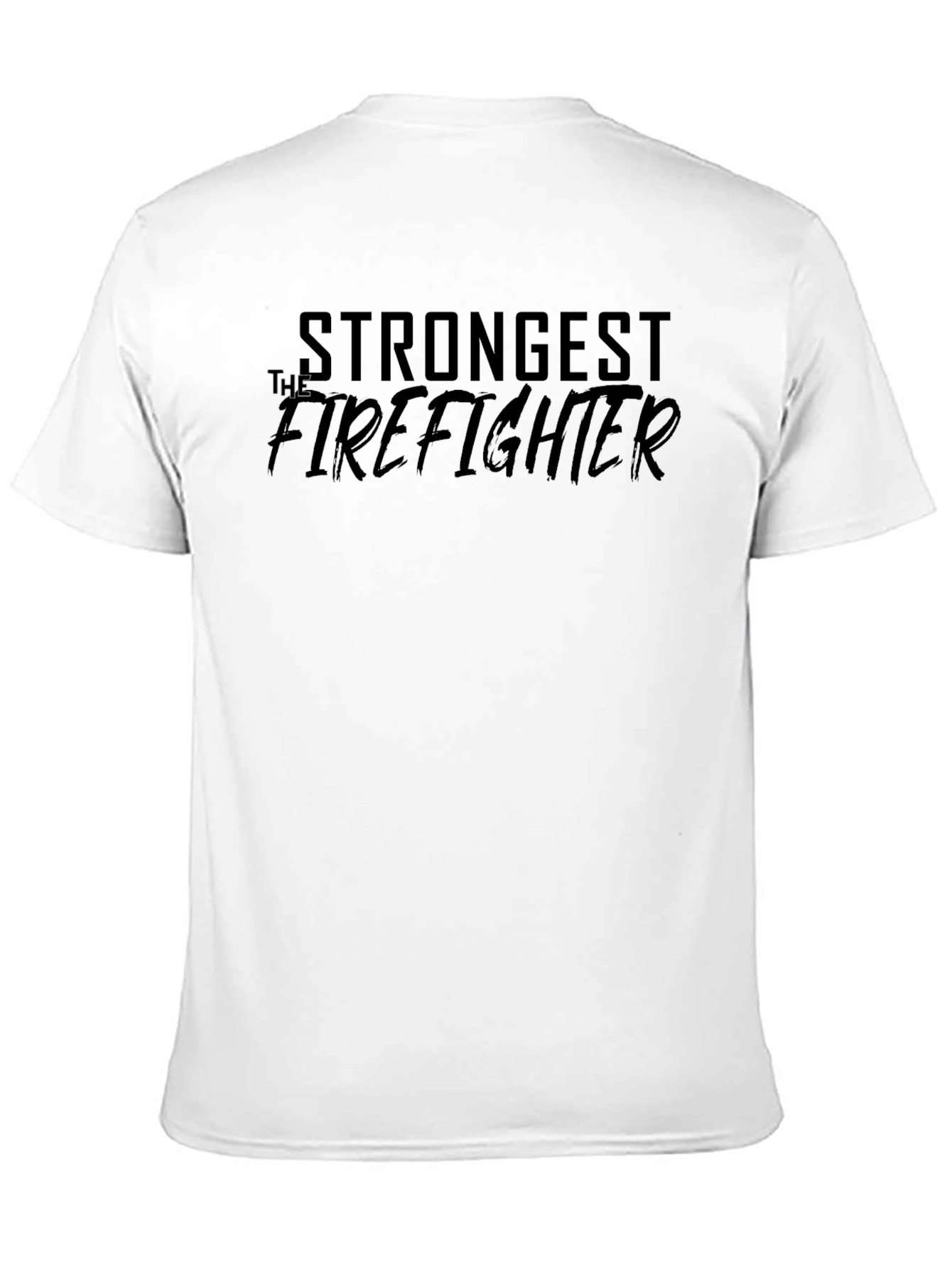 Strongest Firefighter Tee - Black Graphic T-Shirt