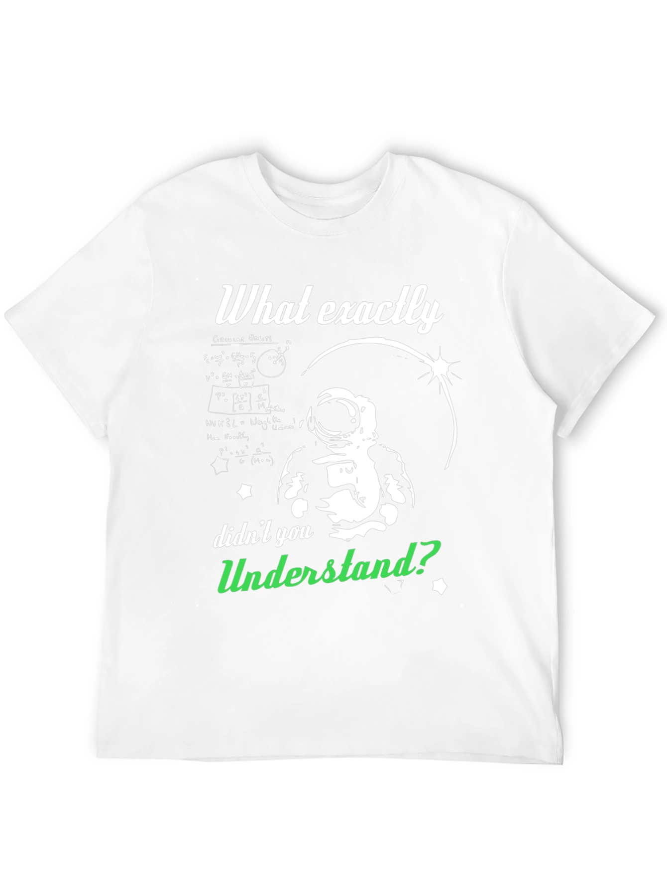 Astronaut Science Humor T-Shirt