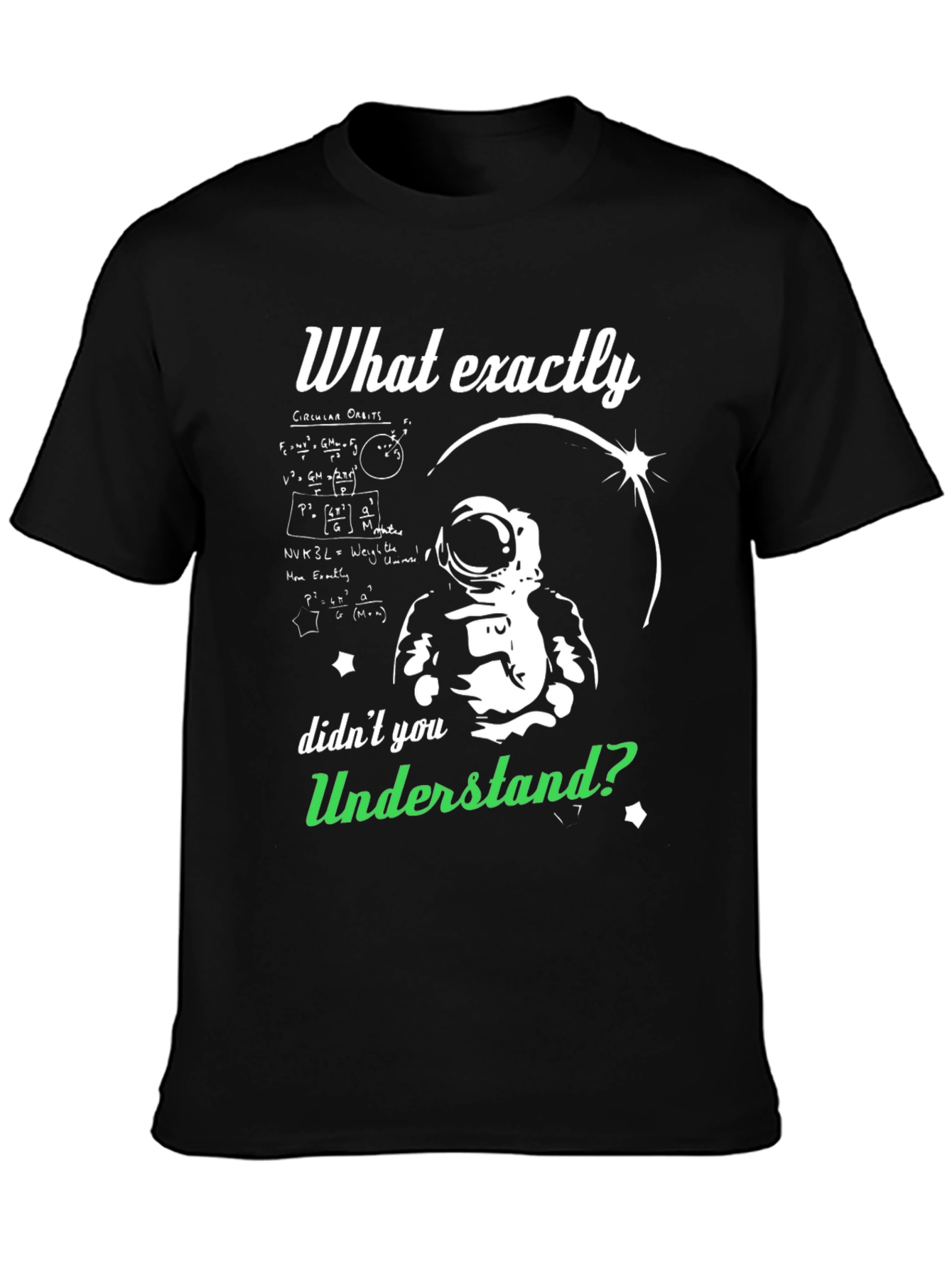 Astronaut Science Humor T-Shirt