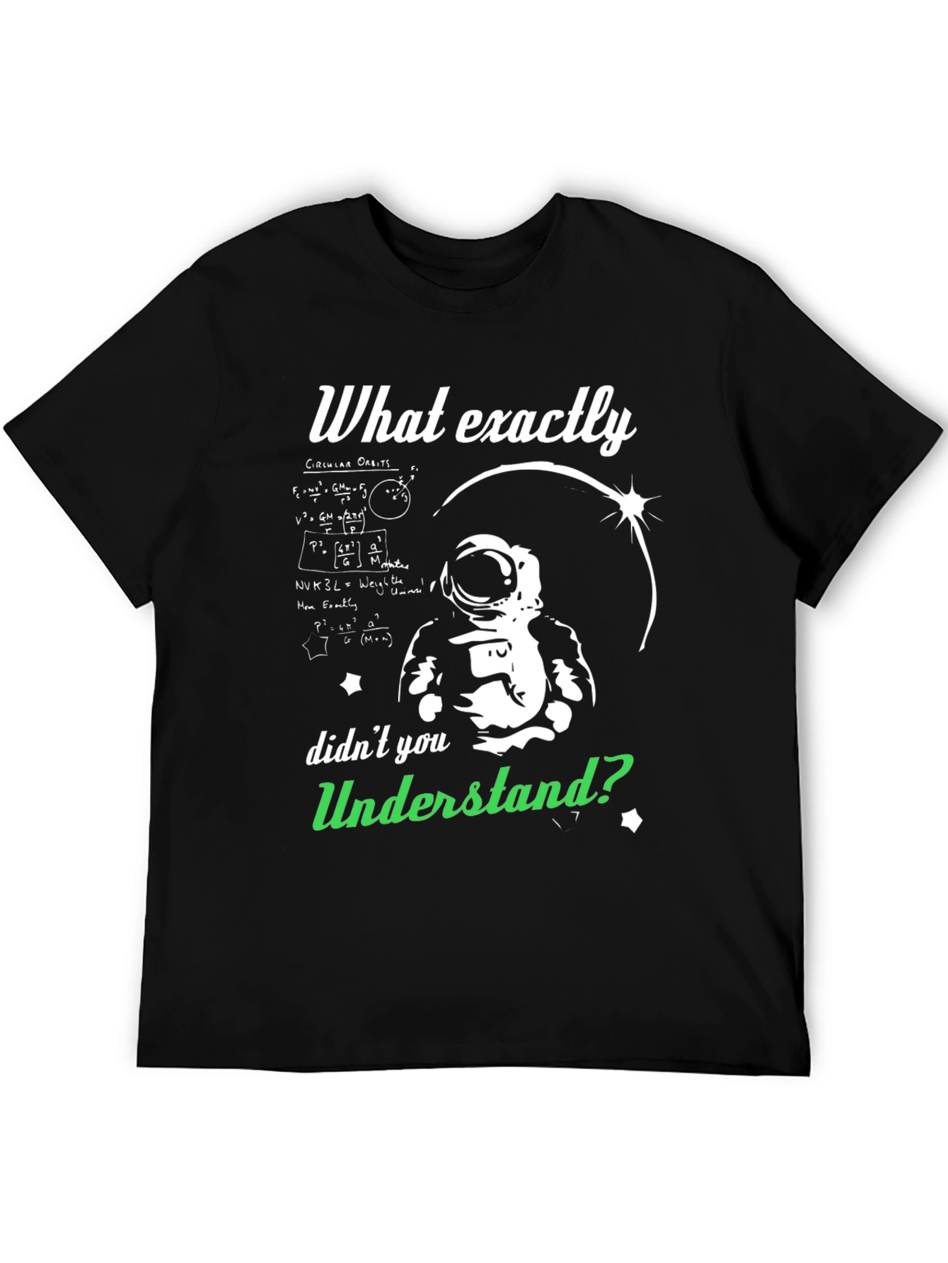 Astronaut Science Humor T-Shirt
