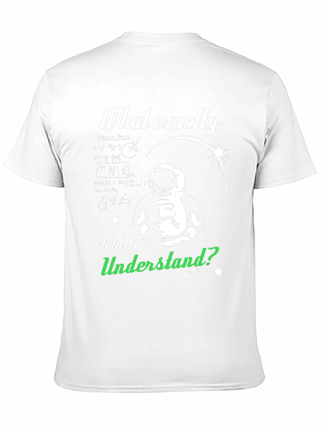 Astronaut Science Humor T-Shirt