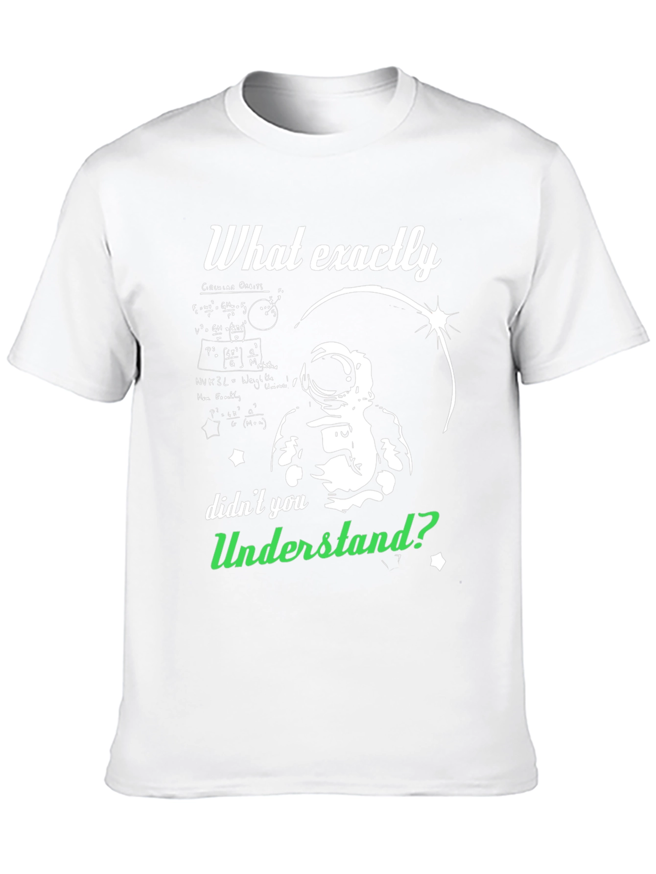Astronaut Science Humor T-Shirt