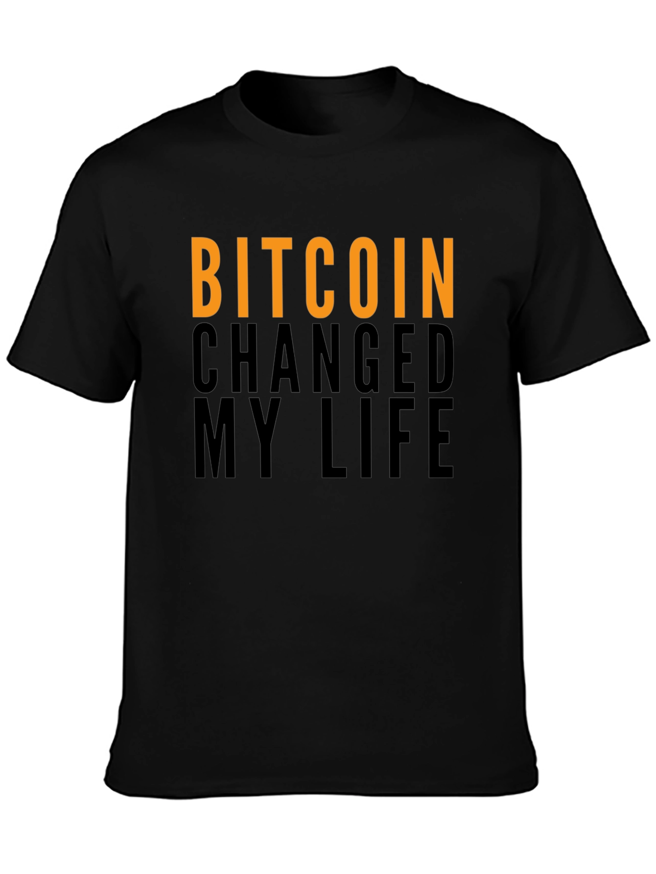 Bitcoin Changed My Life T-Shirt