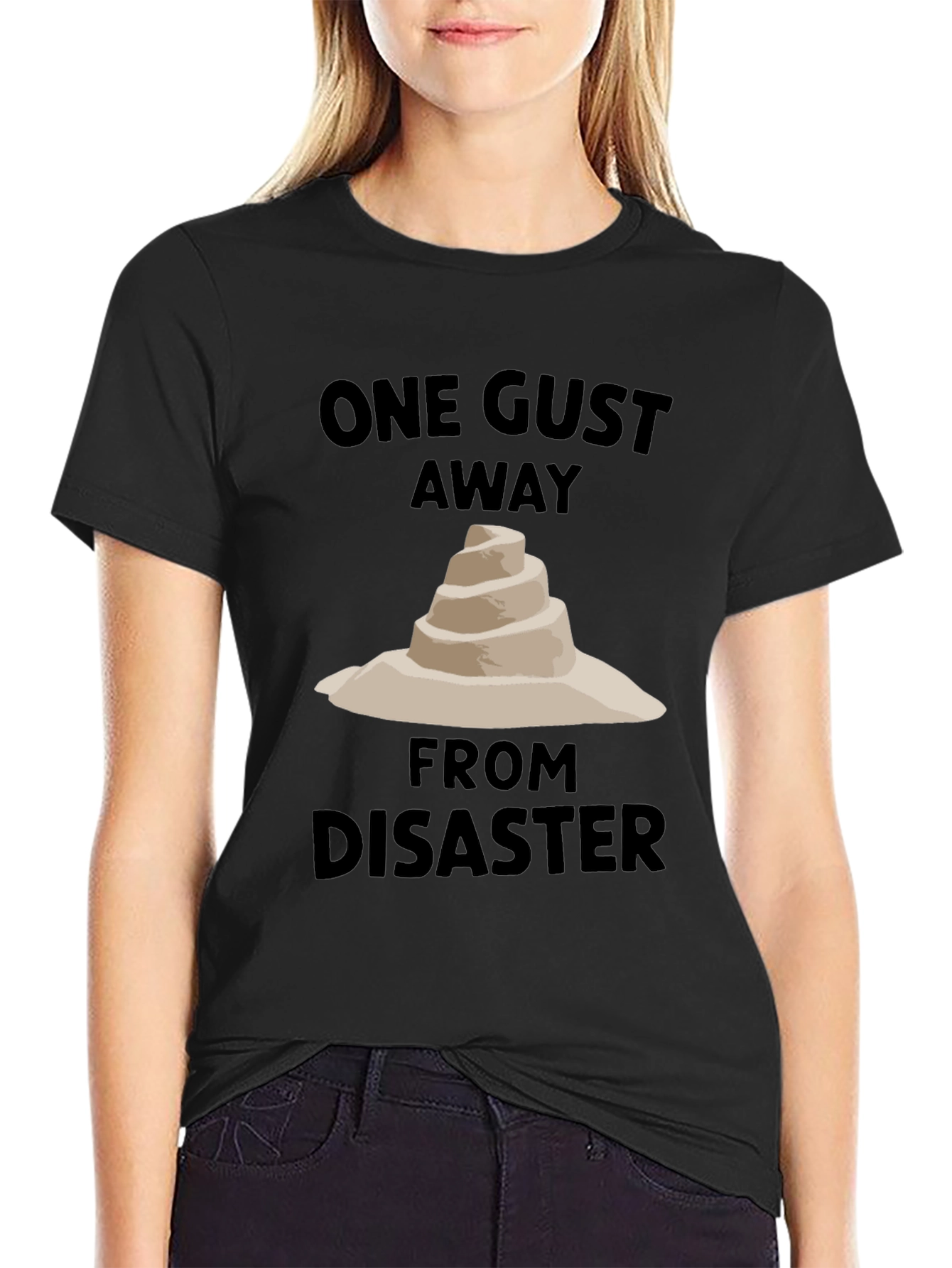 One Gust Away From Disaster T-Shirt