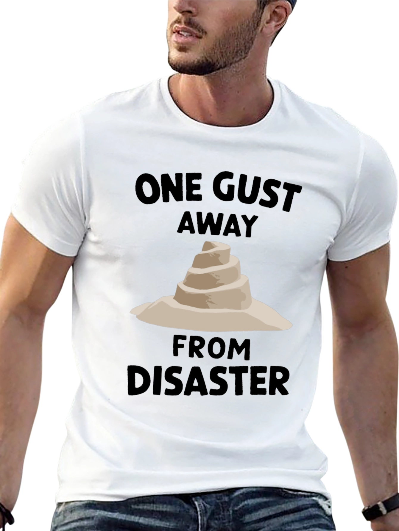 One Gust Away From Disaster T-Shirt