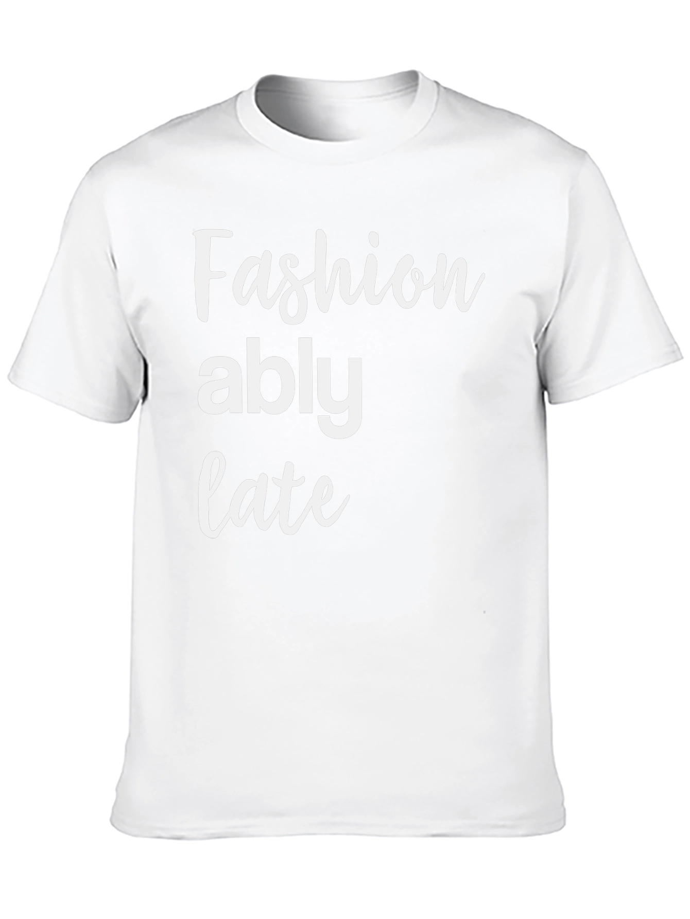 Fashionably Late Graphic Tee - Stylish & Comfortable