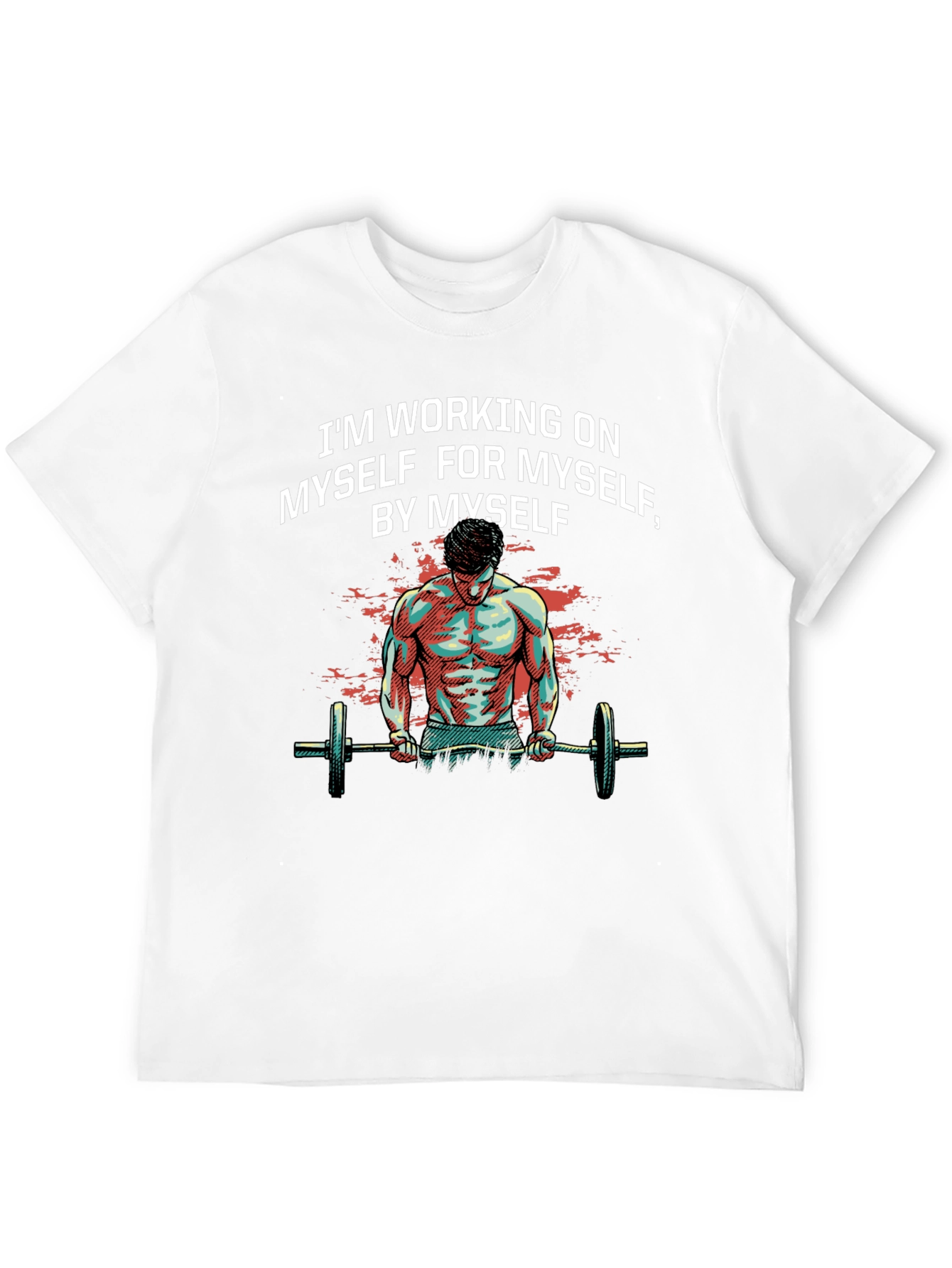 Motivational Gym T-Shirt: Working on Myself