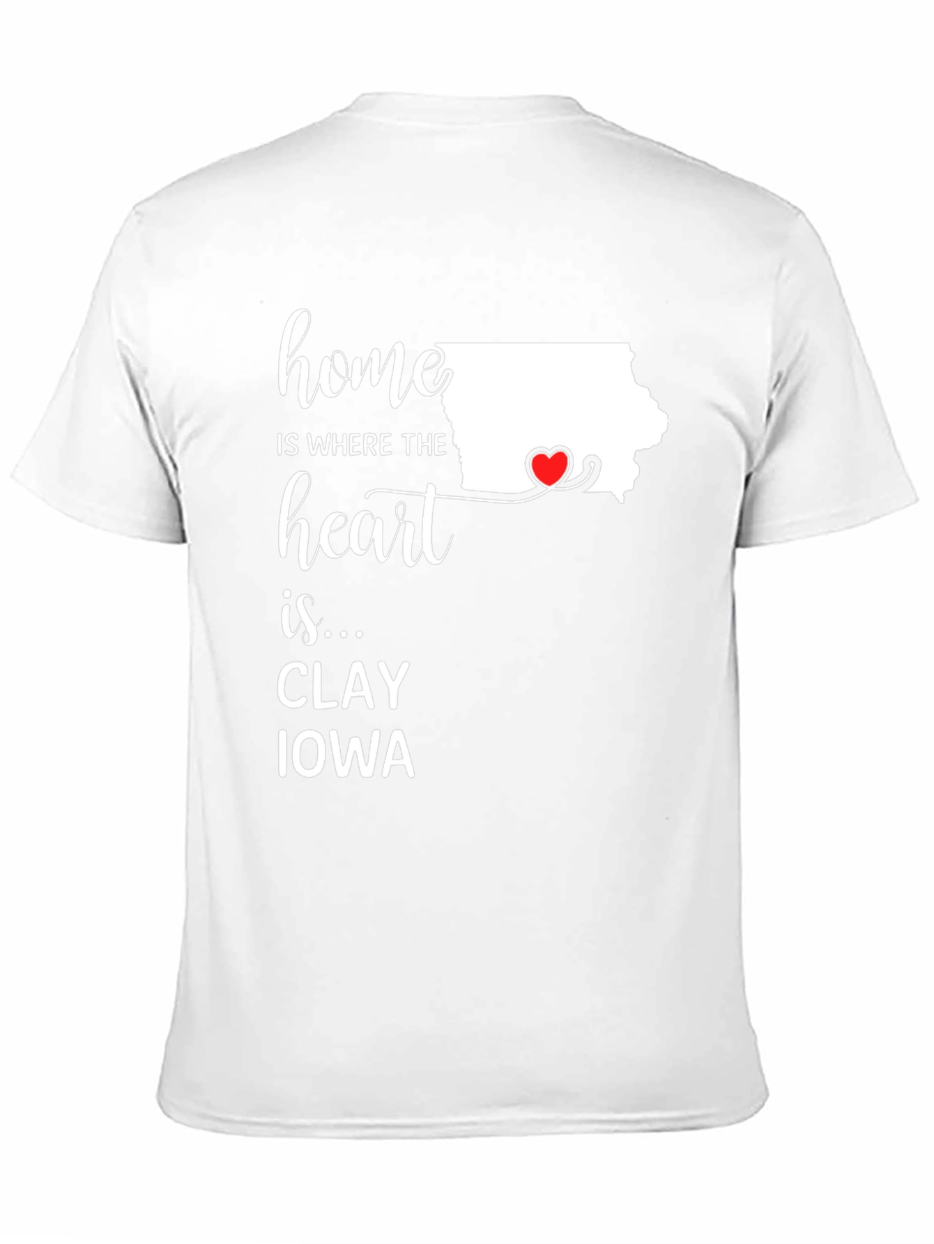 Home is Where the Heart Is Iowa T-Shirt