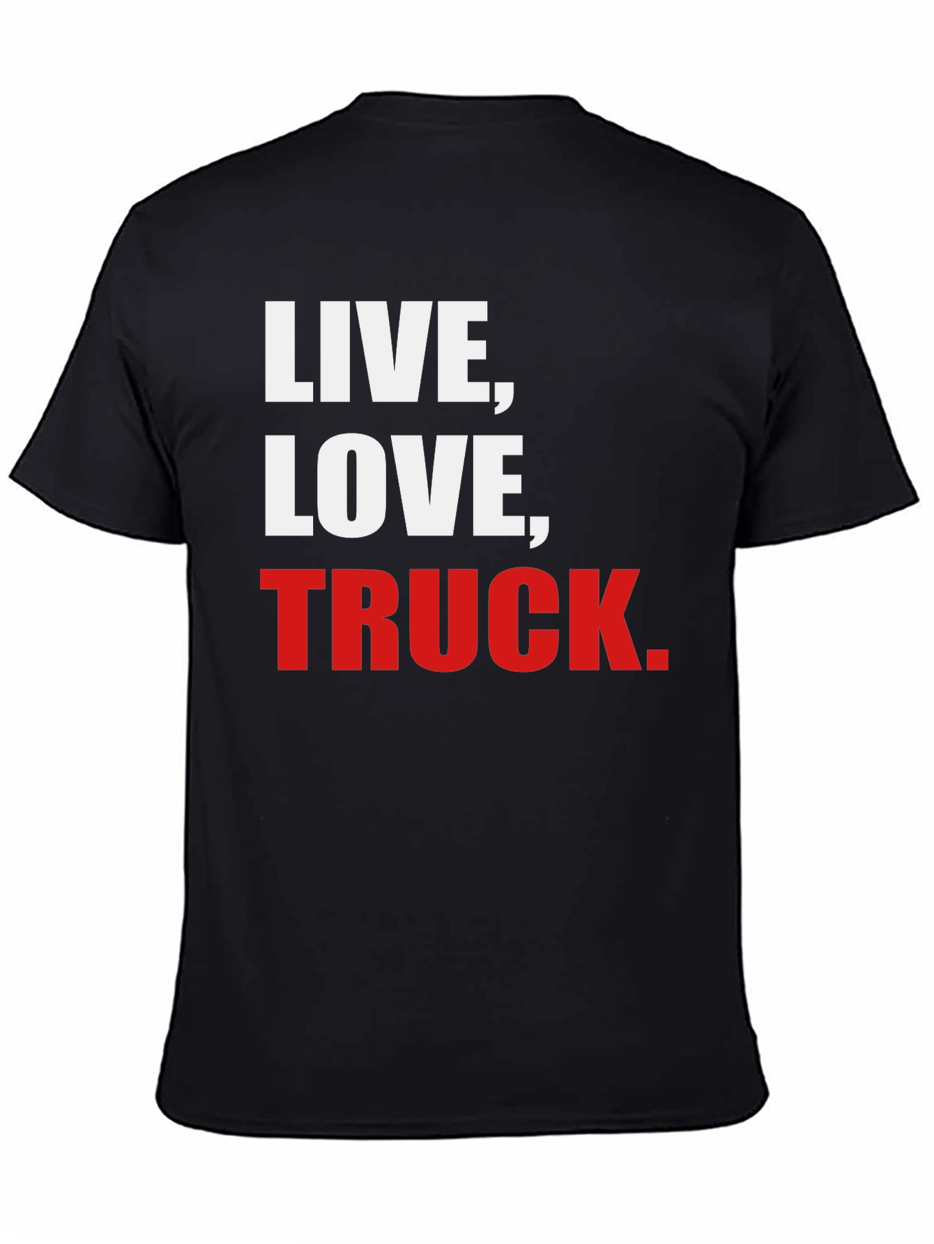 Live Love Truck T-Shirt - Black Graphic Tee