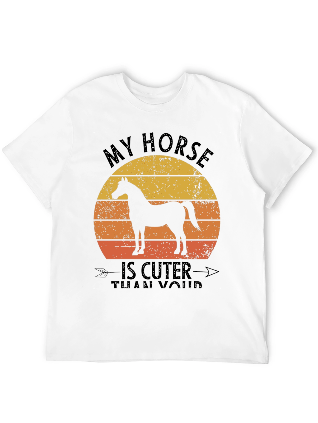 My Horse is Cuter T-Shirt