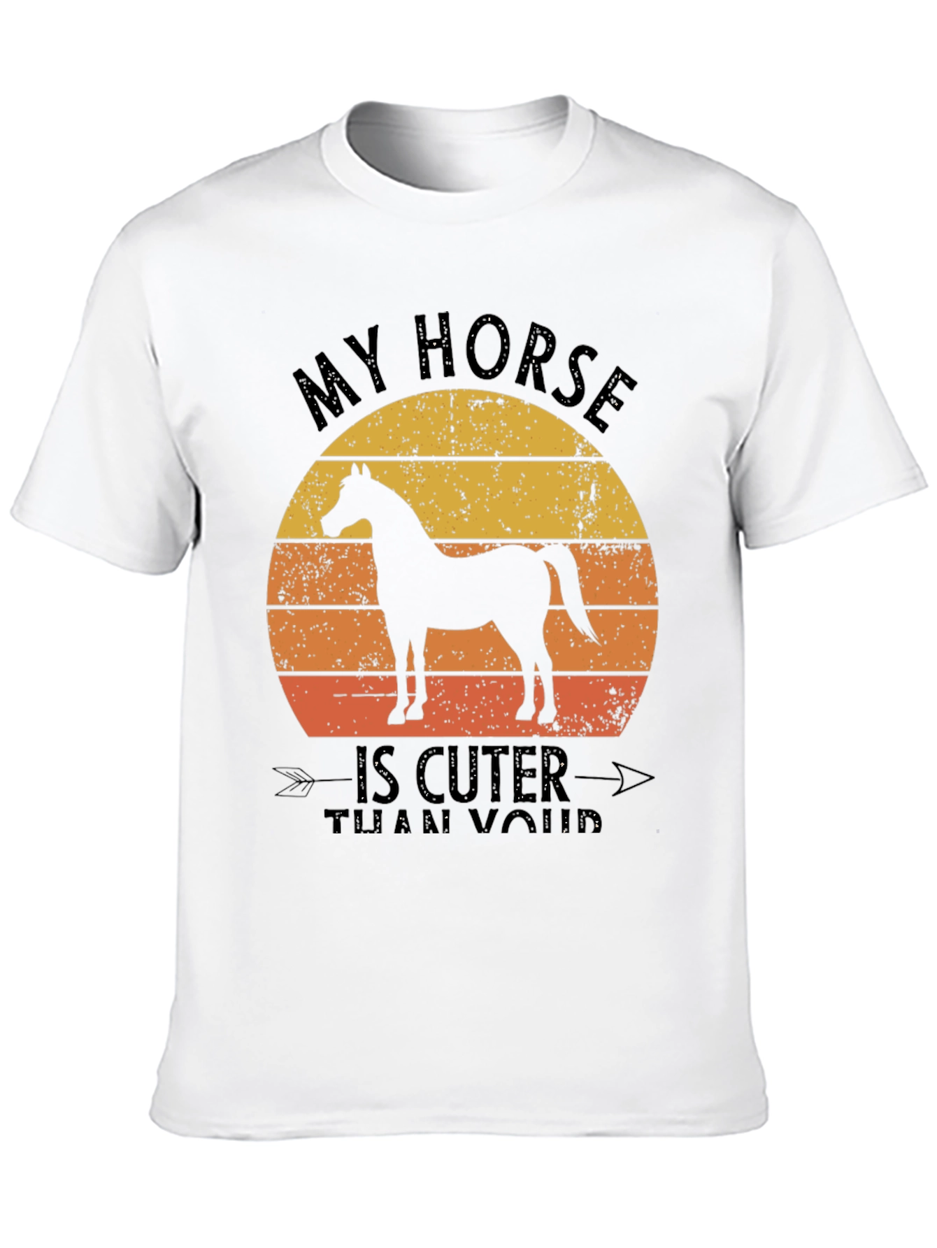 My Horse is Cuter T-Shirt