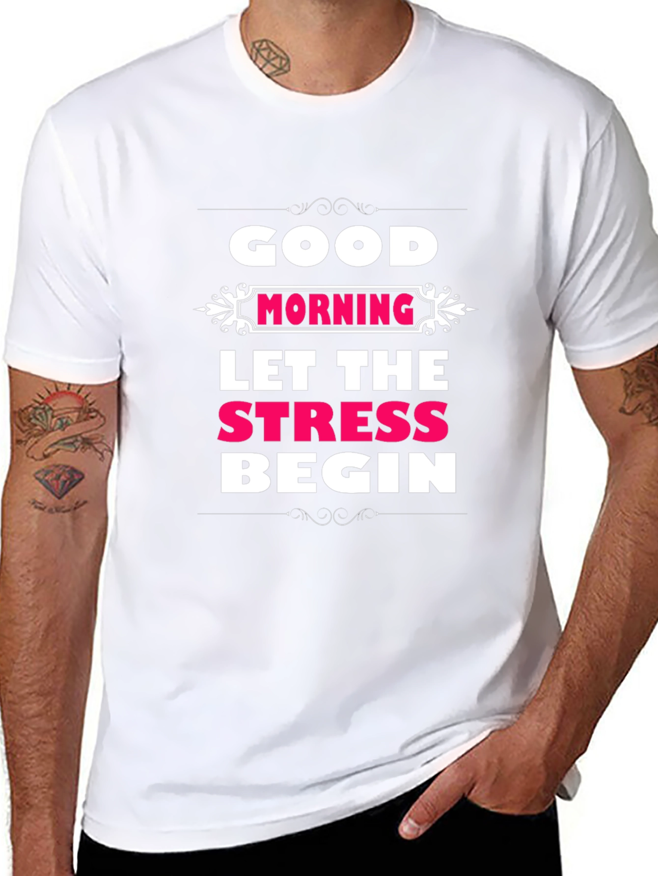 Good Morning Let The Stress Begin T-Shirt