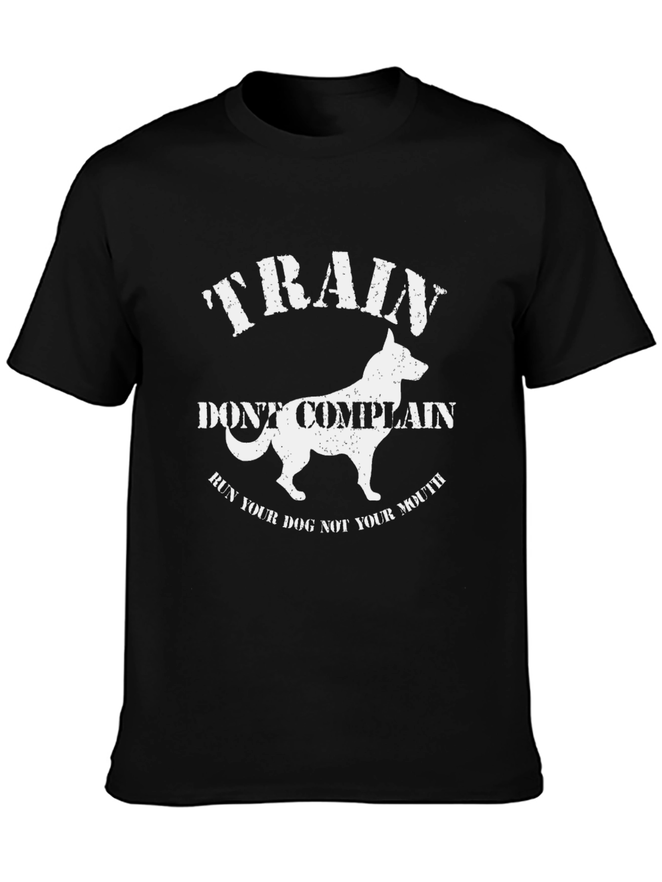 Train Dont Complain Dog T-Shirt