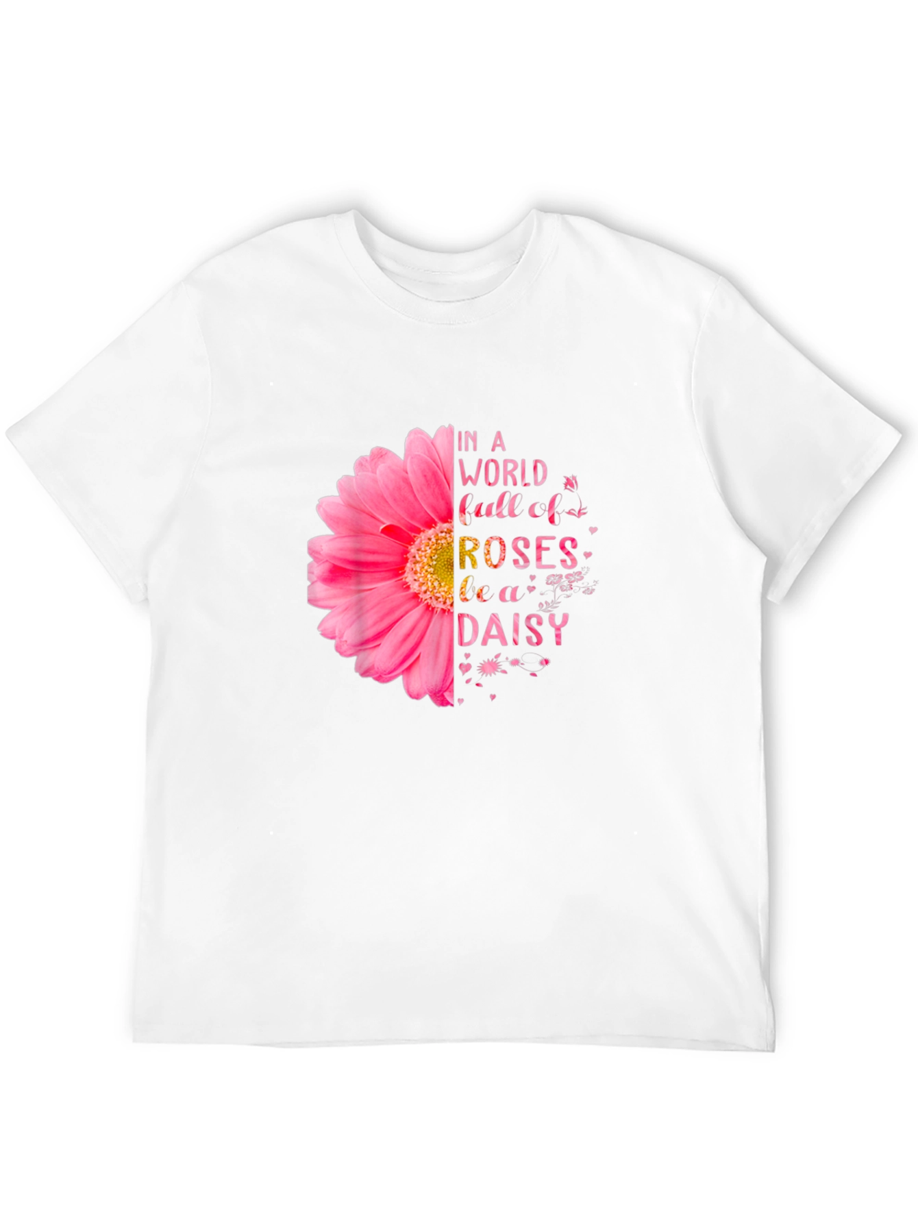 Be a Daisy T-Shirt - Floral Design