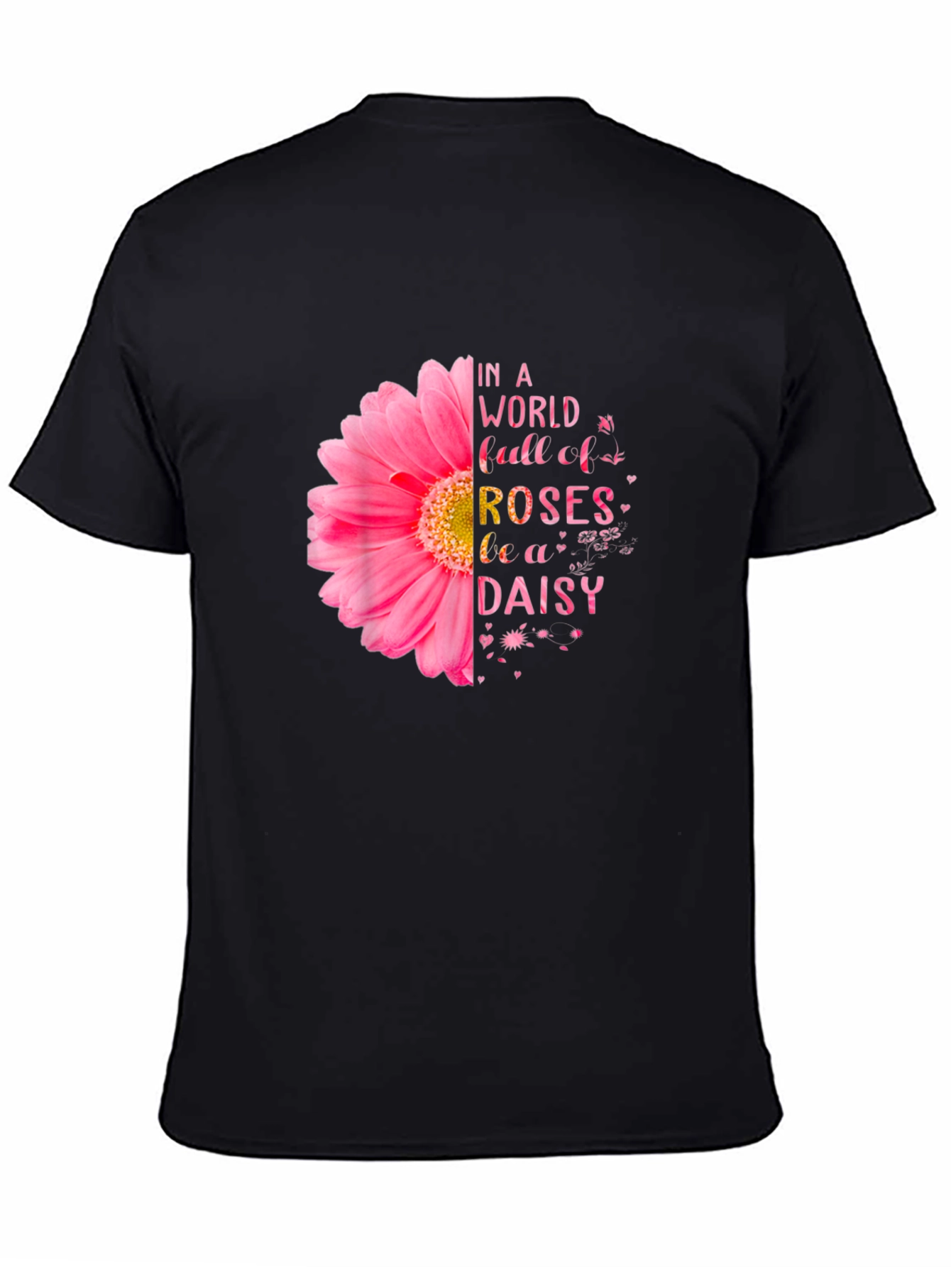 Be a Daisy T-Shirt - Floral Design