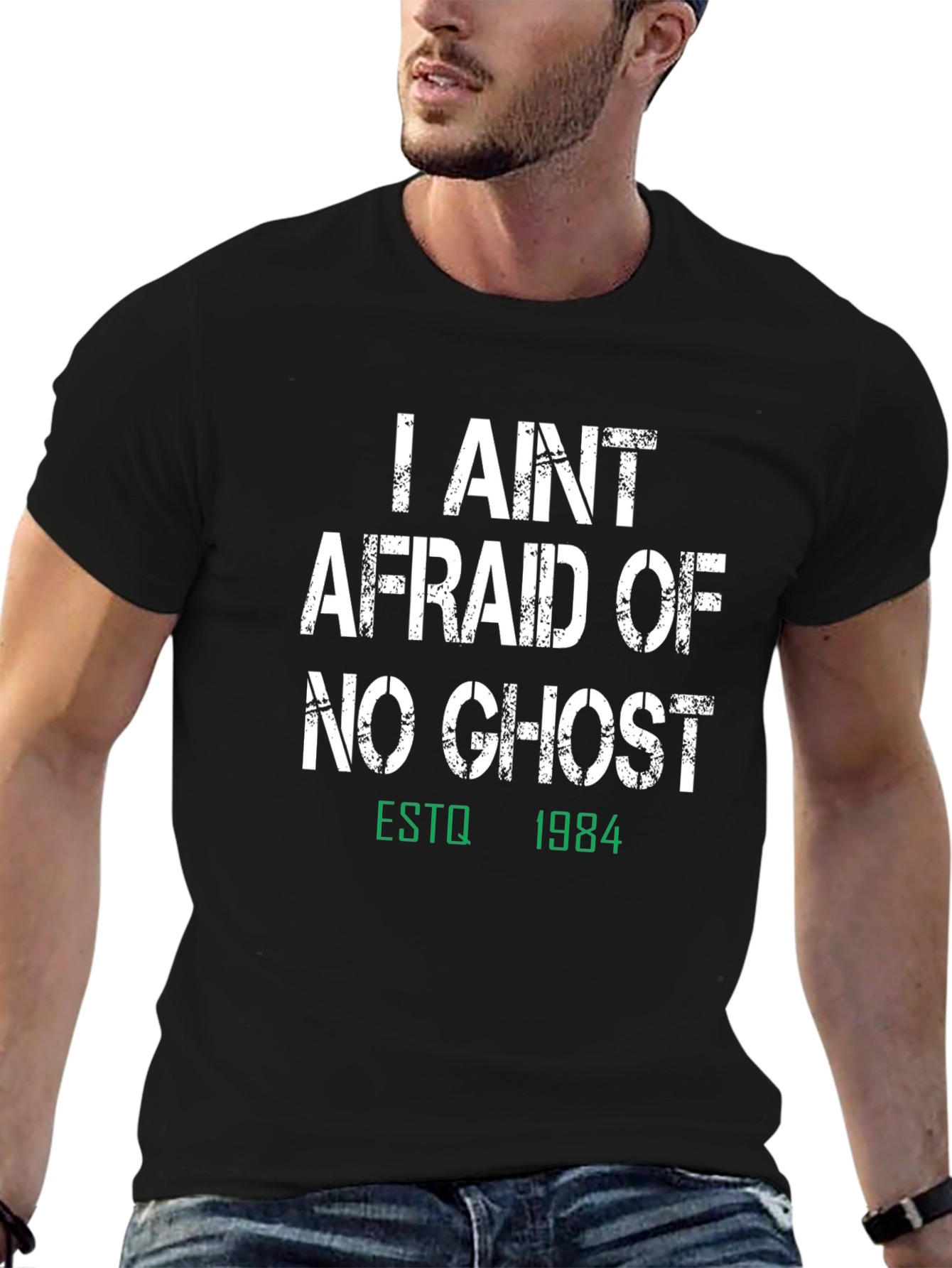 I Aint Afraid of No Ghost Black T-Shirt