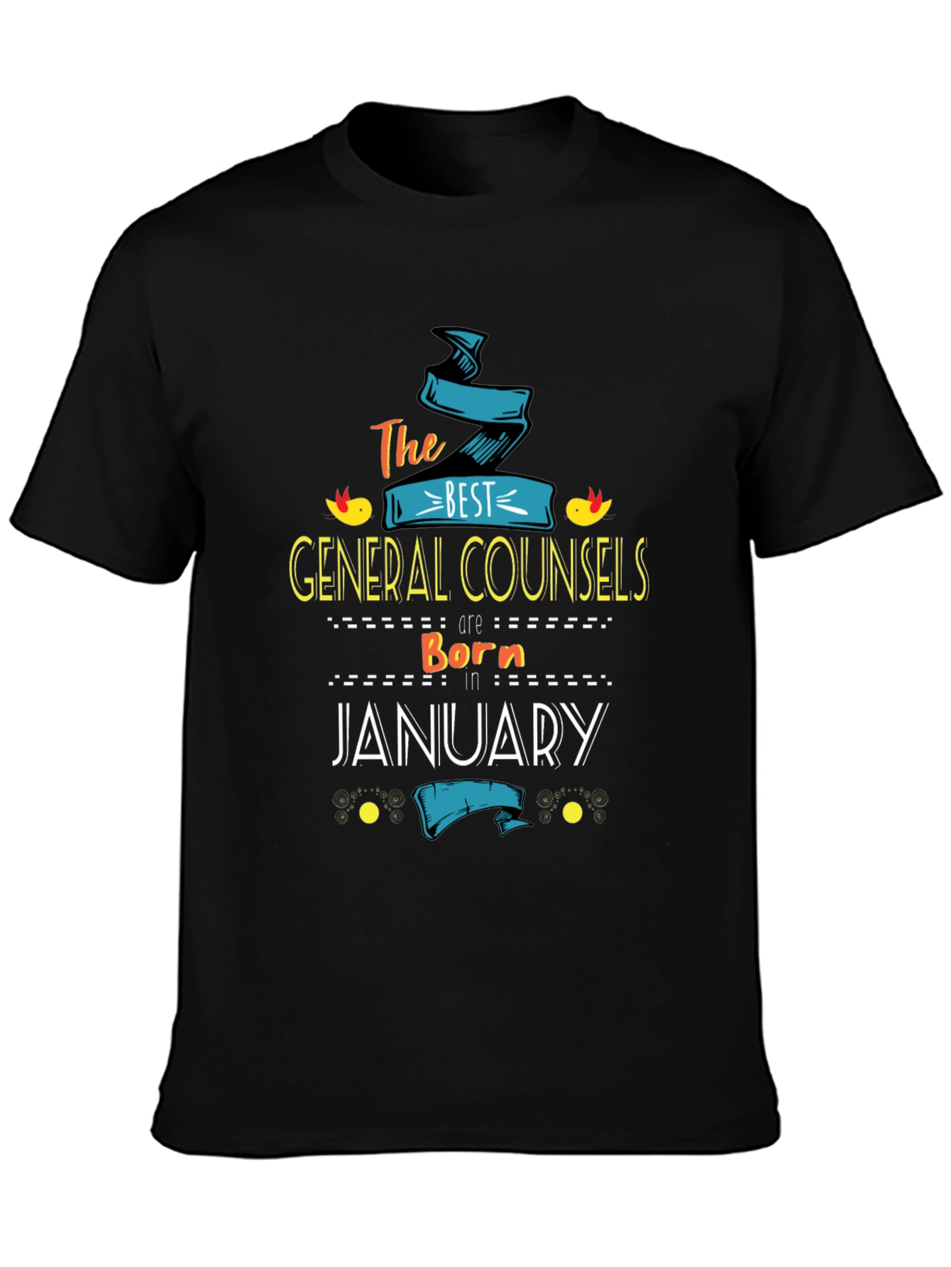 Best General Counsels Born in January T-Shirt