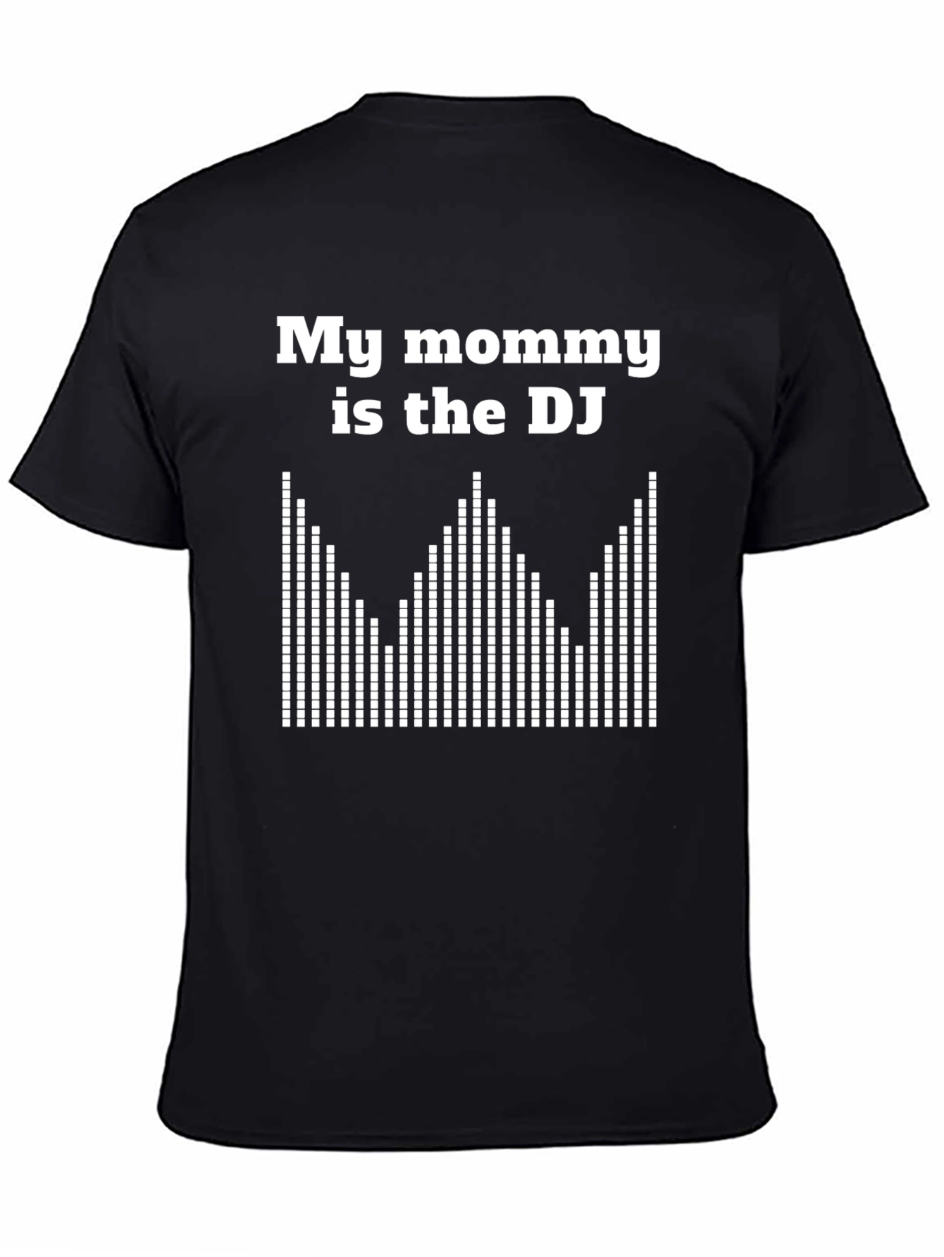 My Mommy is the DJ Graphic Tee