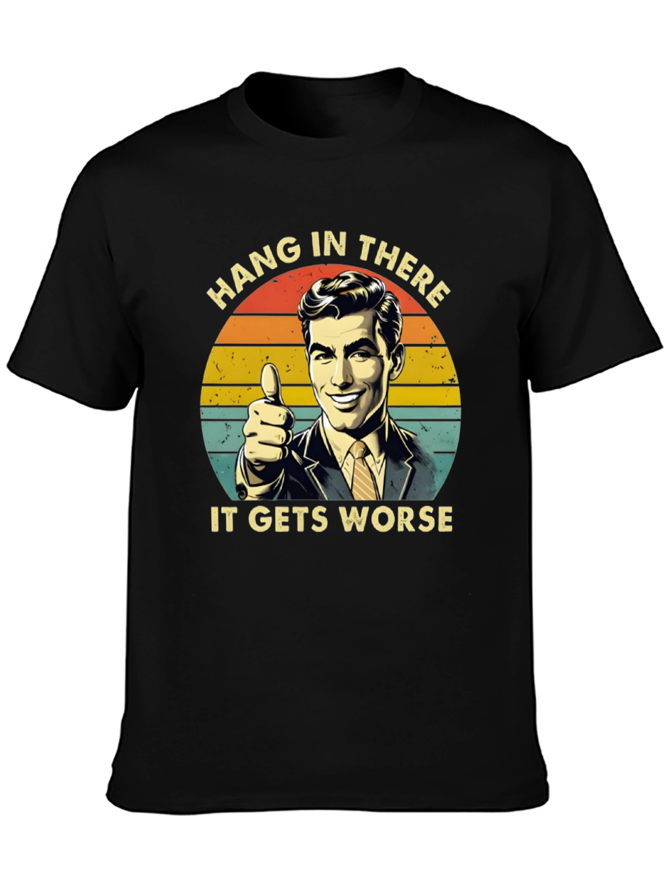 Hang In There T-Shirt - Retro Humor Tee