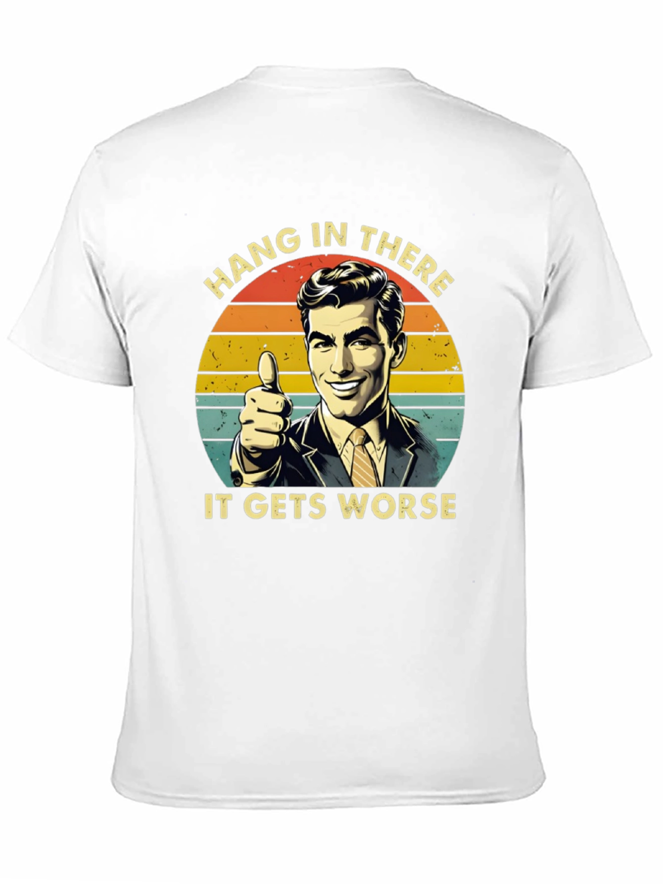 Hang In There T-Shirt - Retro Humor Tee