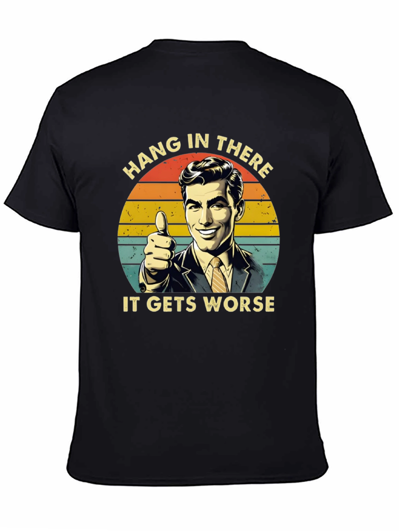 Hang In There T-Shirt - Retro Humor Tee