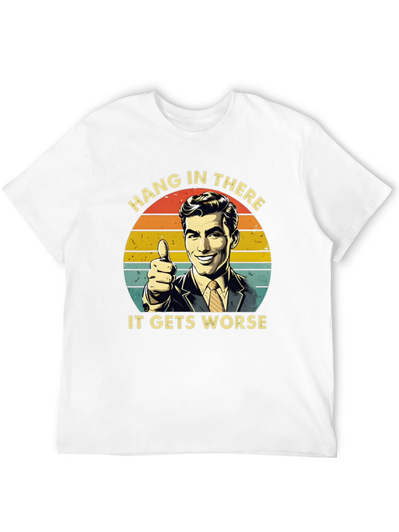 Hang In There T-Shirt - Retro Humor Tee