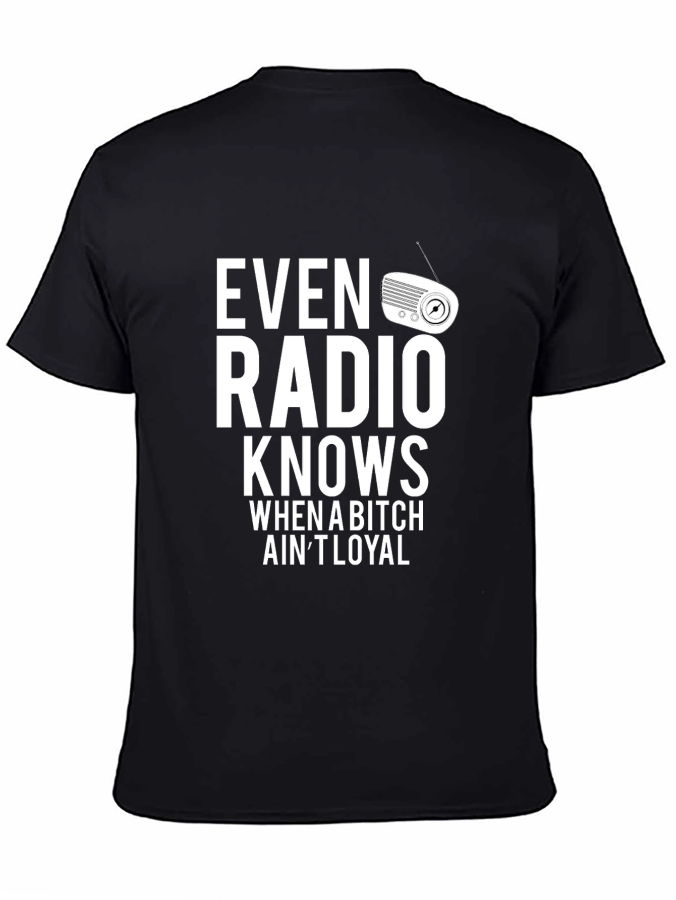 Even Radio Knows Mens Graphic Tee
