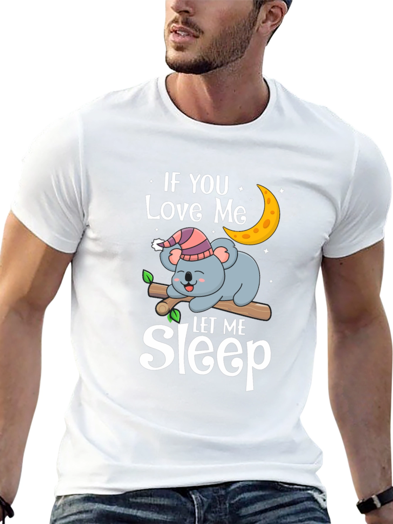 If You Love Me Let Me Sleep Koala T-Shirt