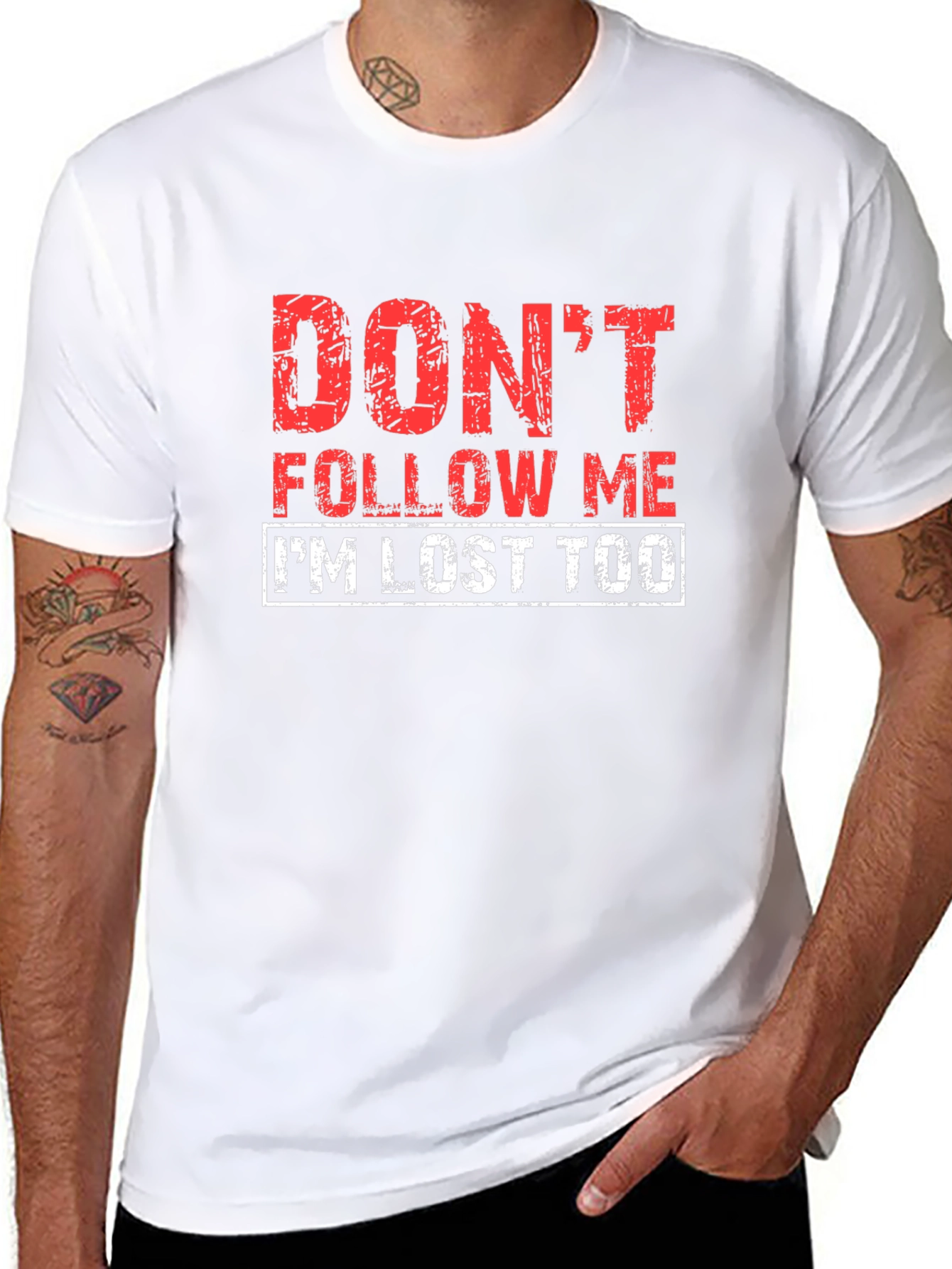 Dont Follow Me Funny Graphic T-Shirt