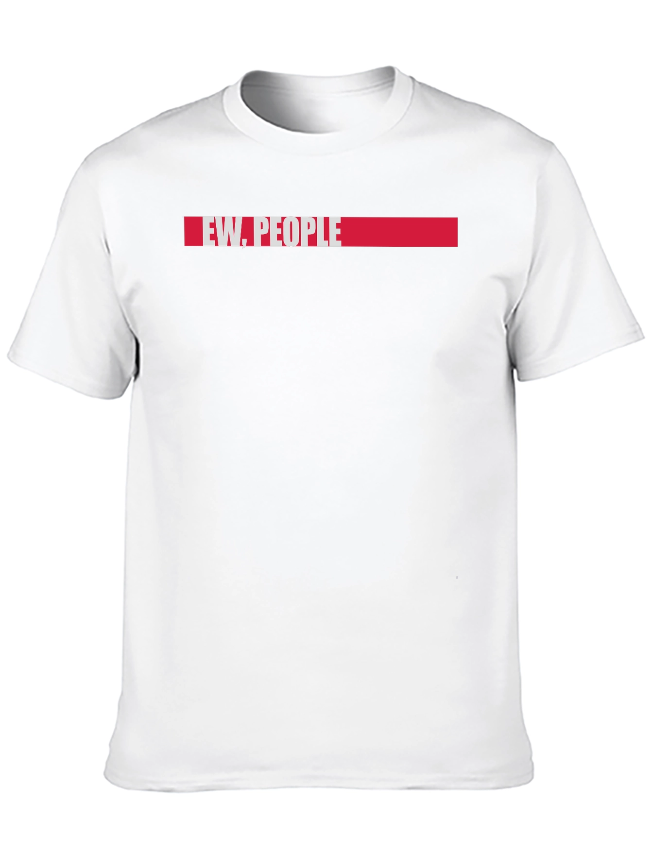 Ew People T-Shirt - Funny Introvert Tee