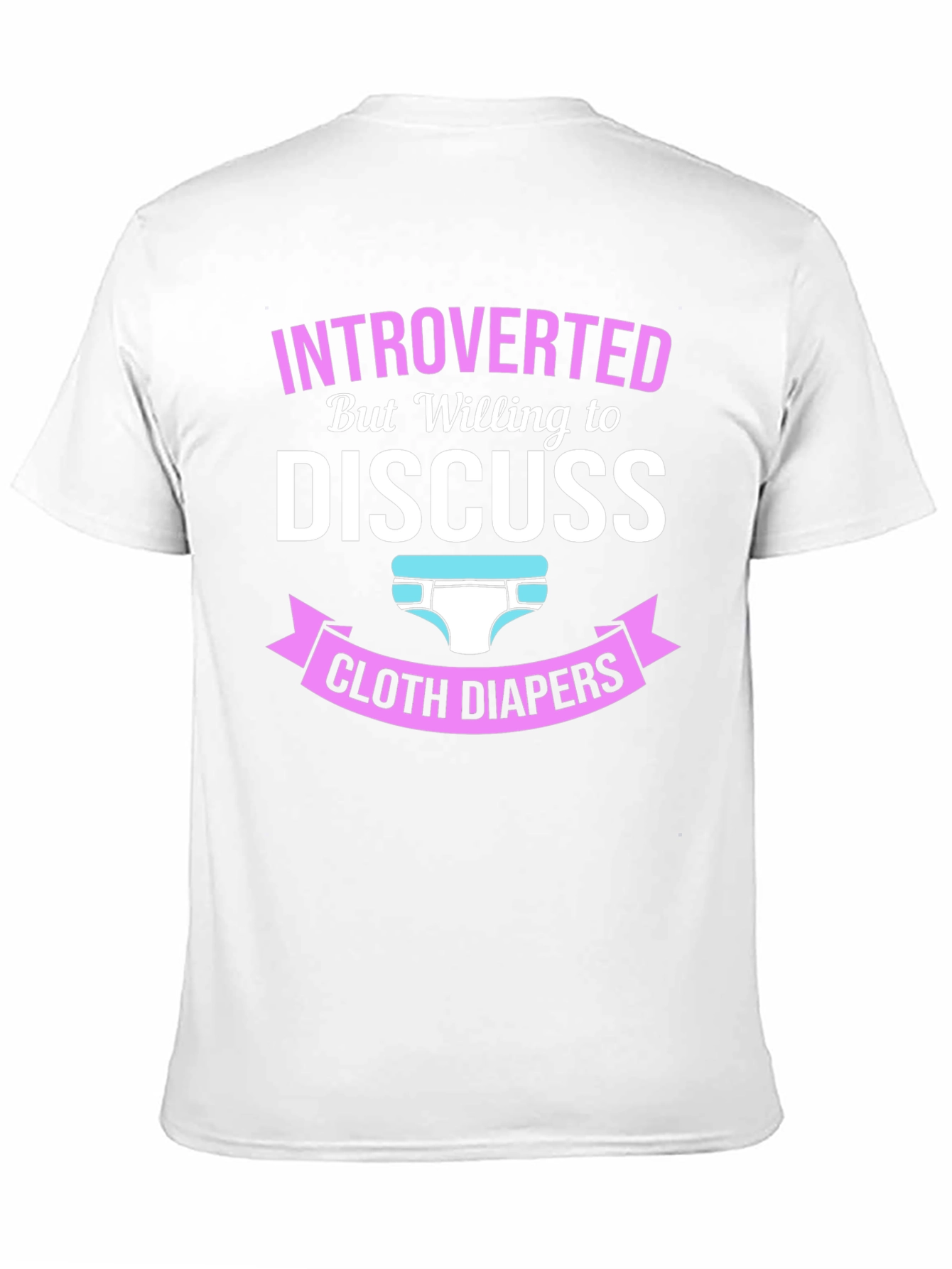 Introverted Cloth Diaper T-Shirt