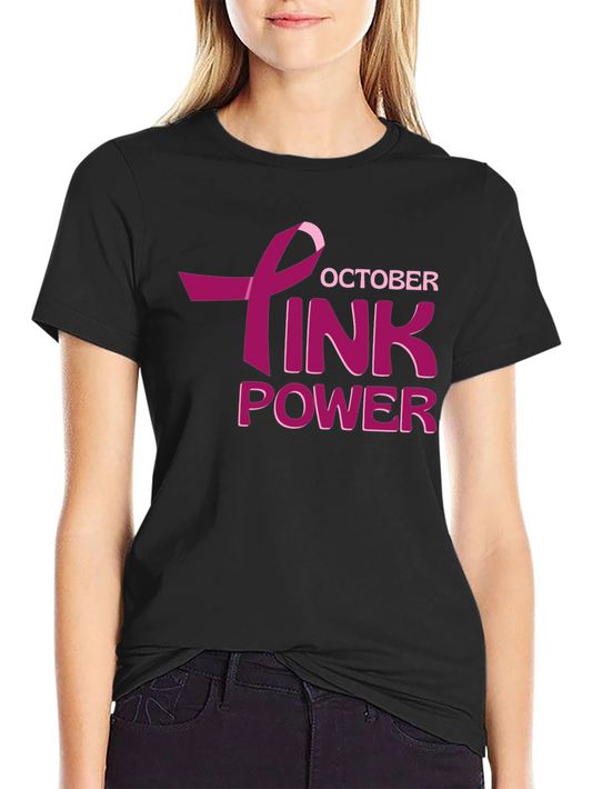 October Pink Power Breast Cancer Awareness T-Shirt