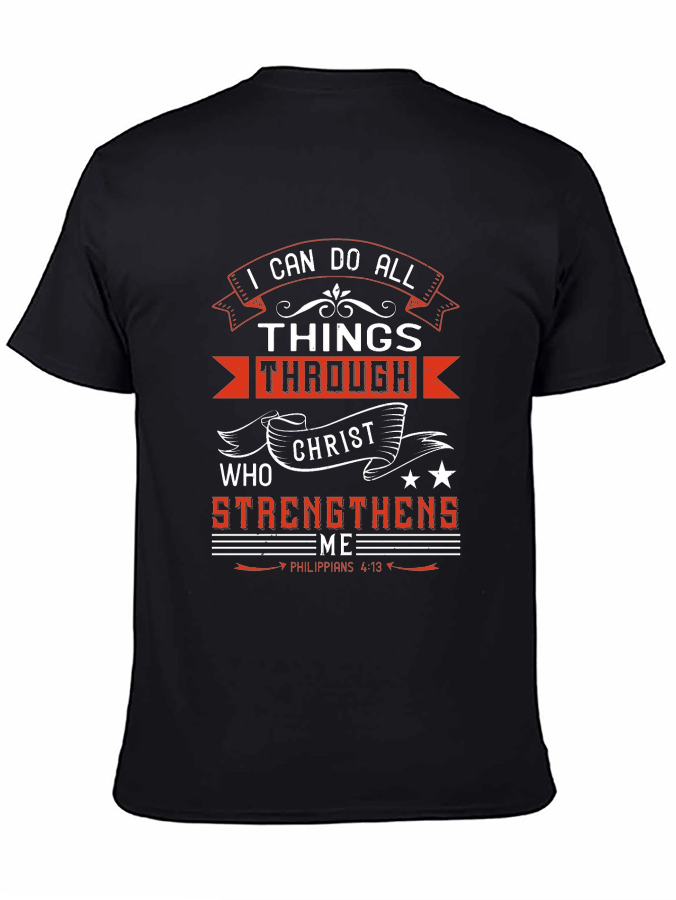 Christian T-Shirt: I Can Do All Things Through Christ