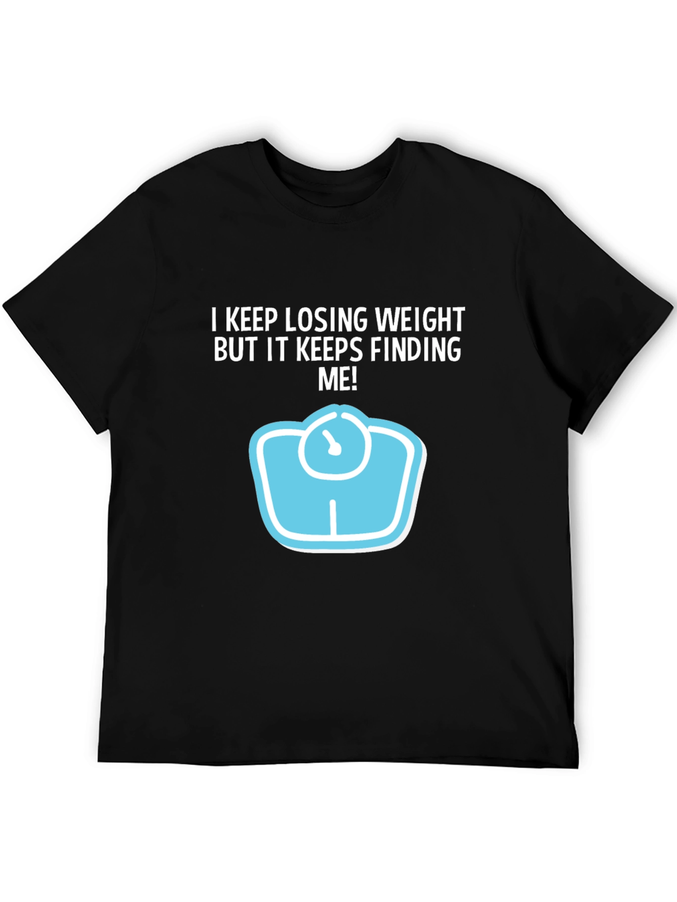 Funny Weight Loss T-Shirt - I Keep Losing It!