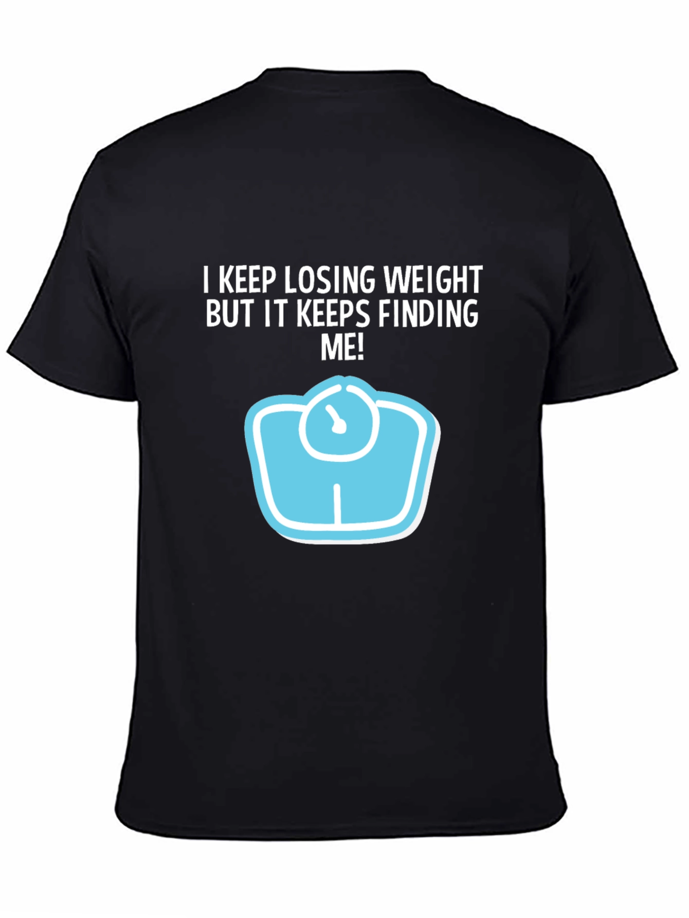 Funny Weight Loss T-Shirt - I Keep Losing It!