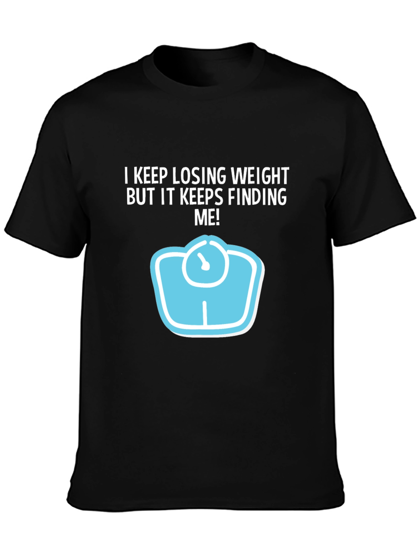 Funny Weight Loss T-Shirt - I Keep Losing It!