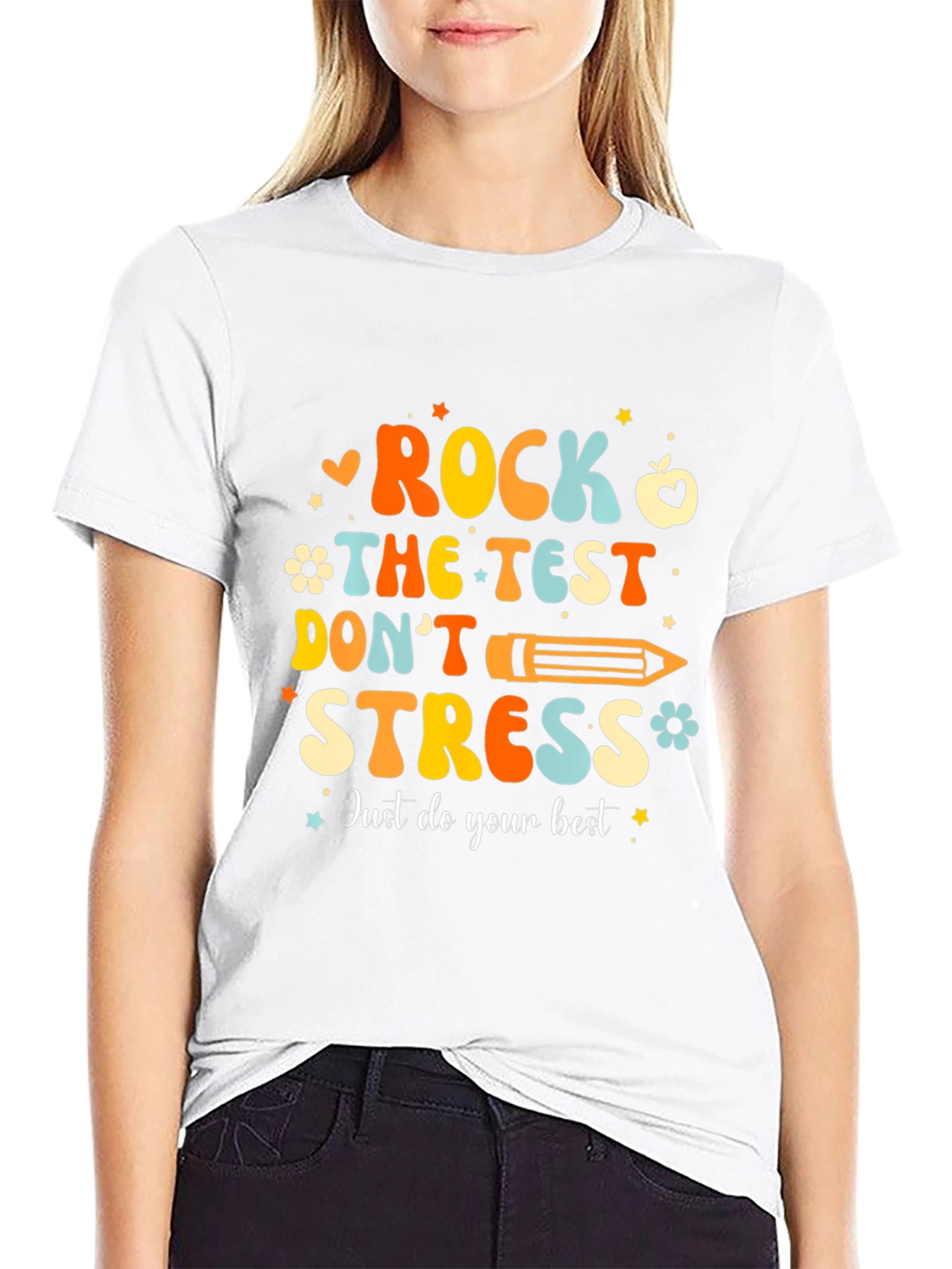 Rock the Test T-Shirt: Dont Stress Do Your Best!