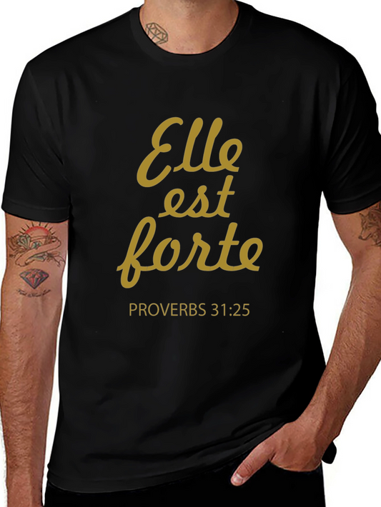 Elle Est Forte T-Shirt Proverbs 31:25 - Black