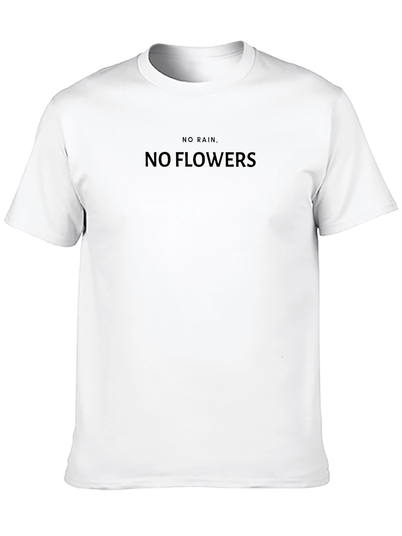 No Rain No Flowers Black T-Shirt - Unisex
