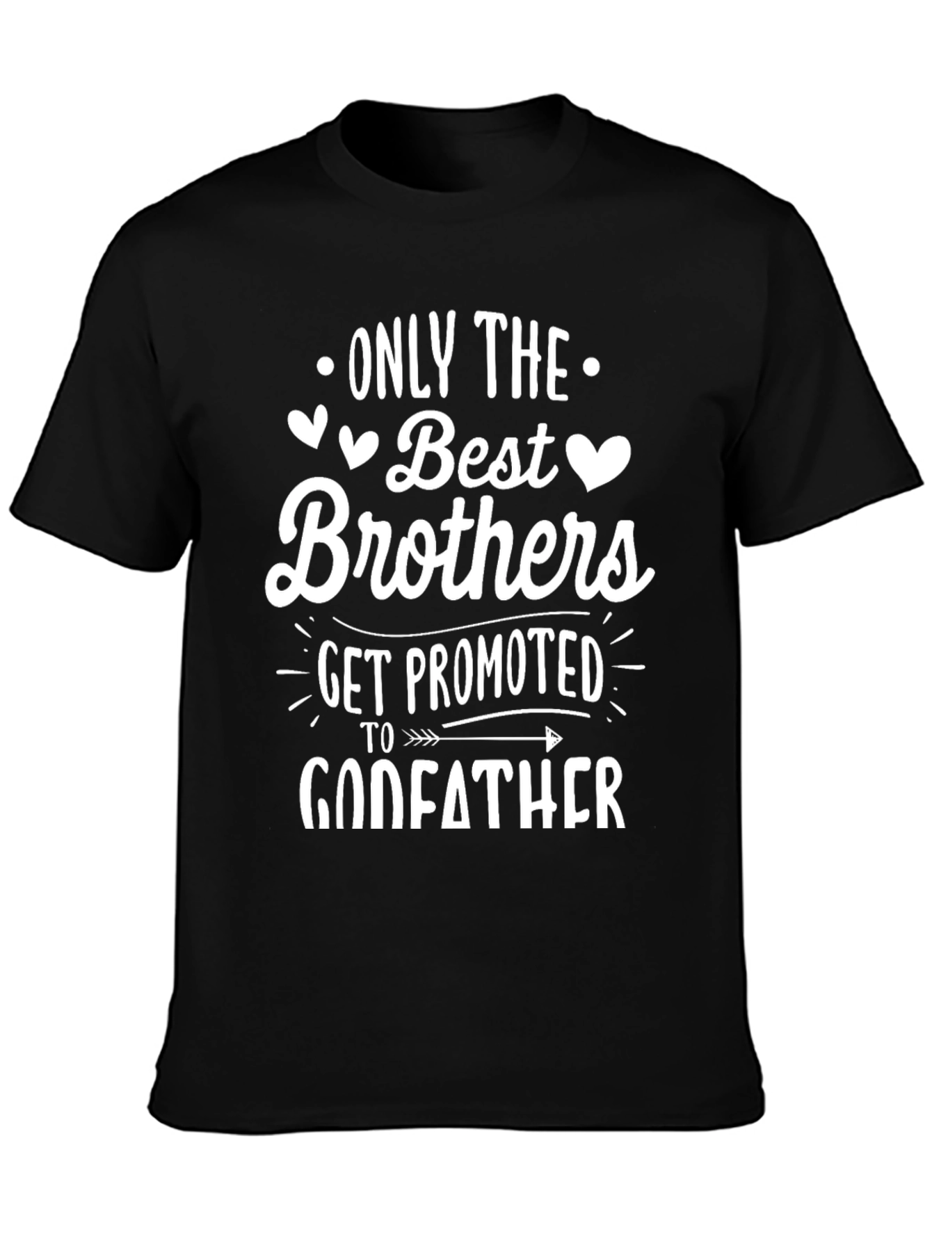 Best Brothers Get Promoted to Godfather T-Shirt