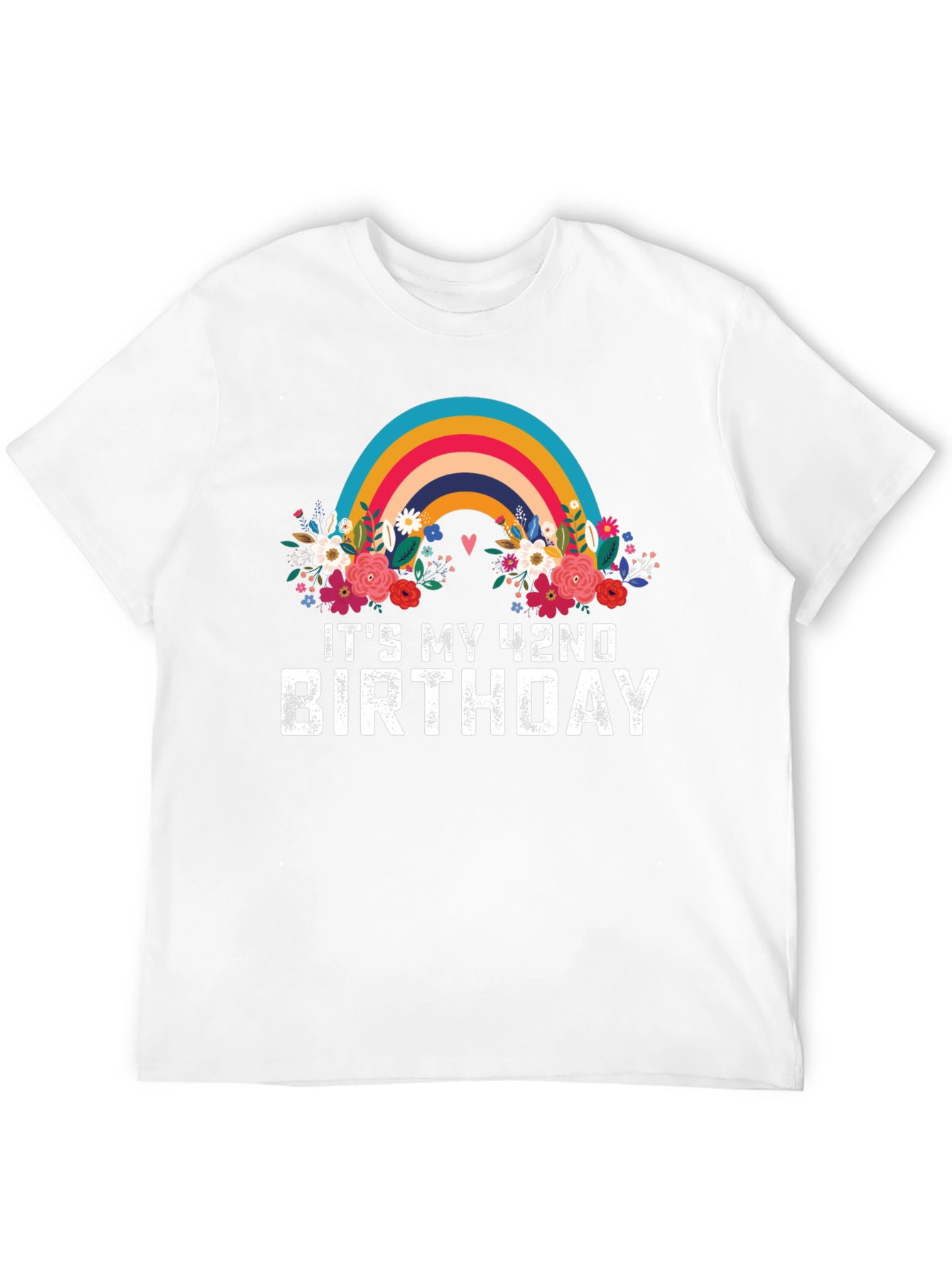 Its My 42nd Birthday Rainbow Floral T-Shirt