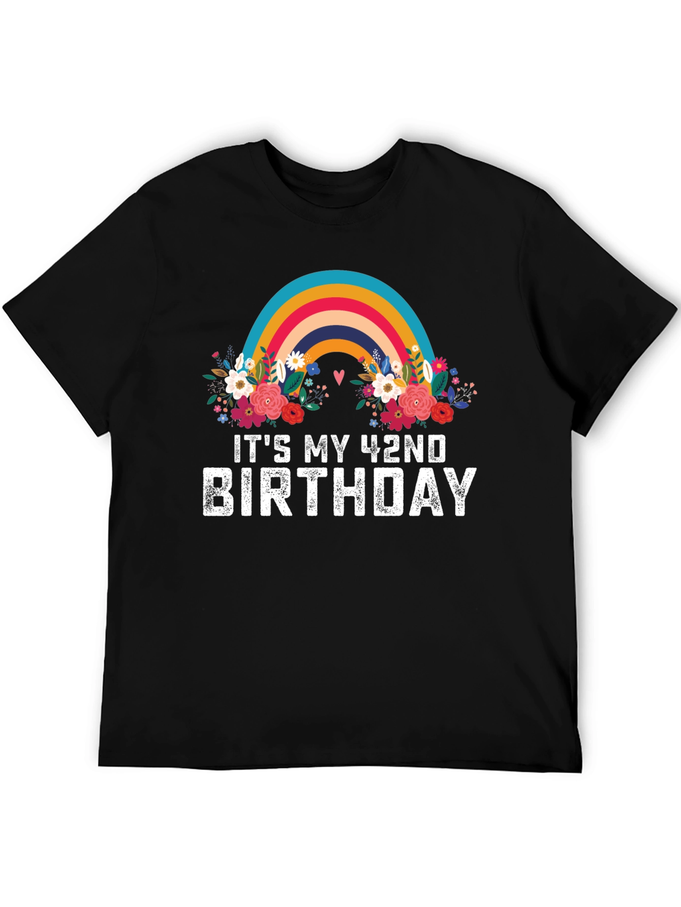 Its My 42nd Birthday Rainbow Floral T-Shirt