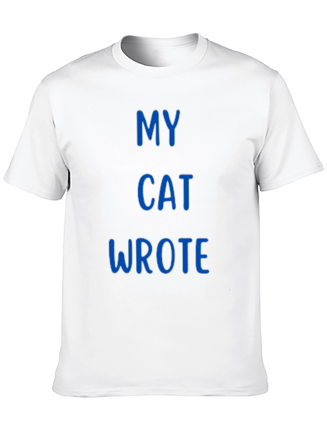 My Cat Wrote - Novelty T-Shirt
