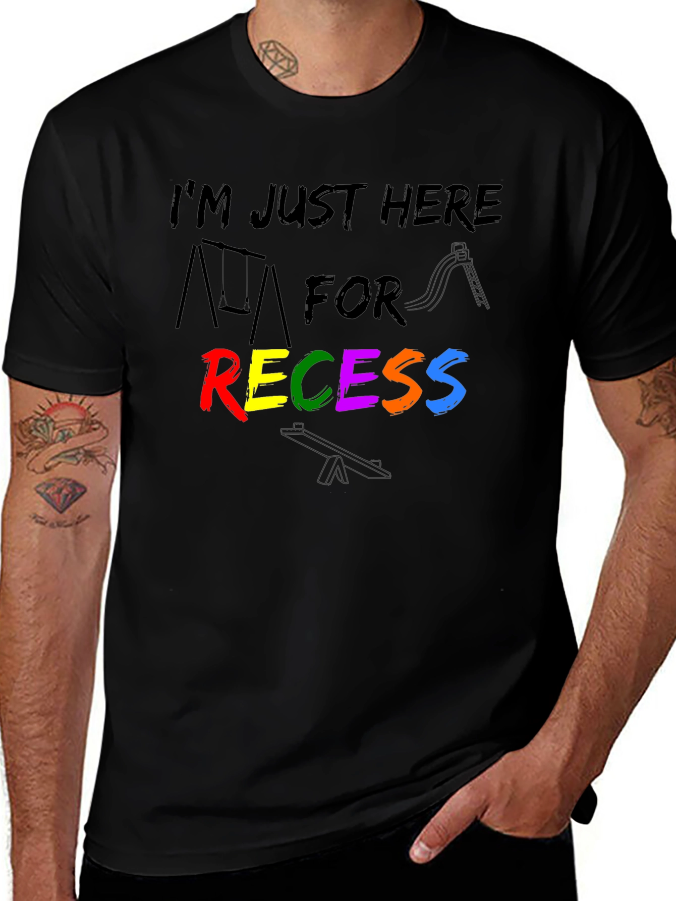 Im Just Here For Recess T-Shirt