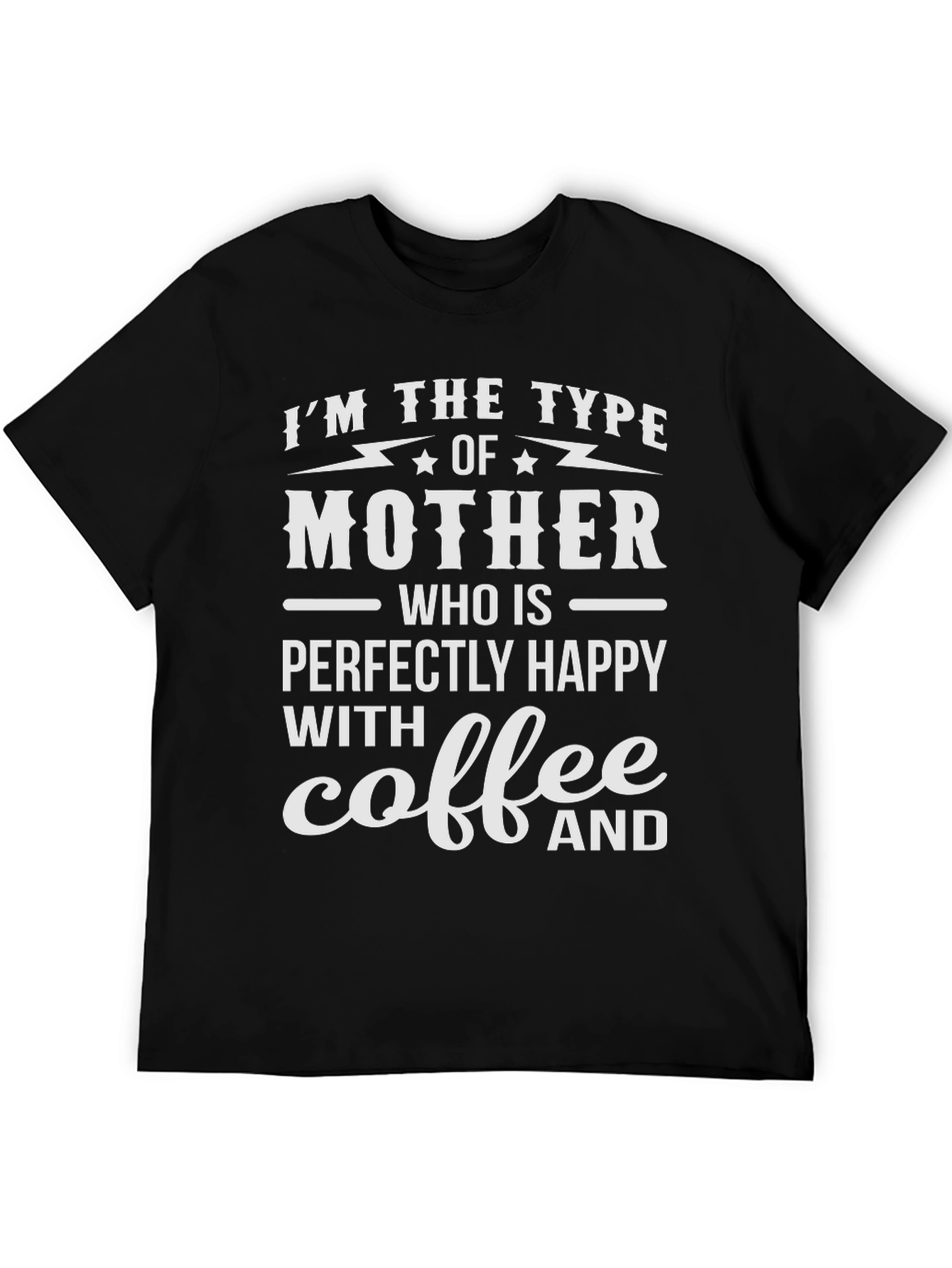 Mother Coffee T-Shirt Funny Mom Tee