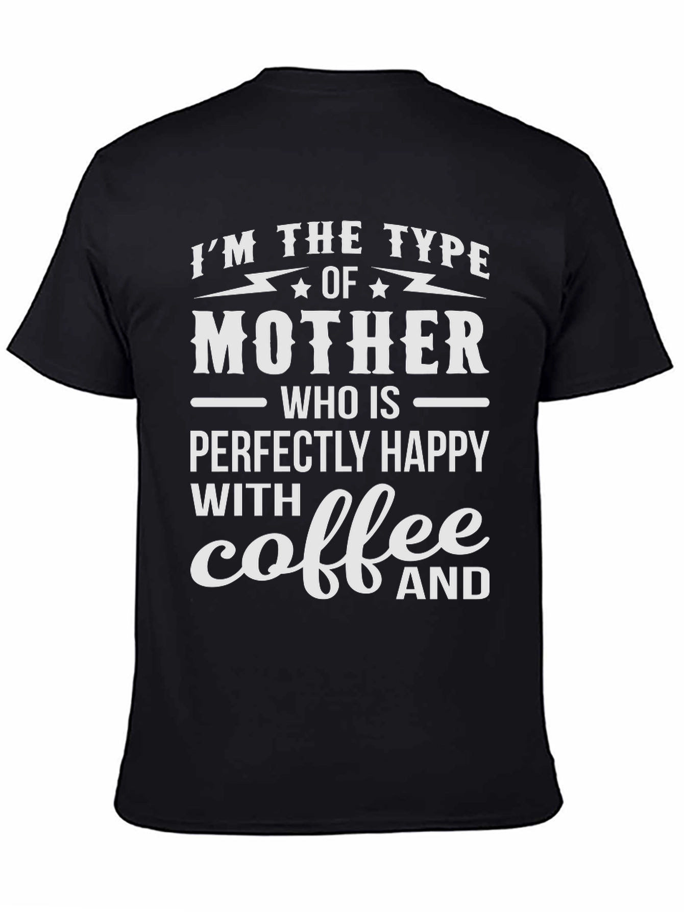 Mother Coffee T-Shirt Funny Mom Tee