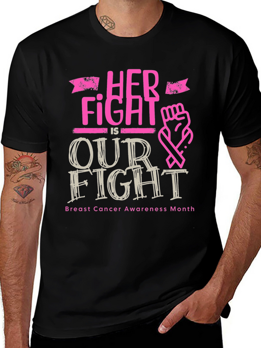 Breast Cancer Awareness T-Shirt - Her Fight is Our Fight