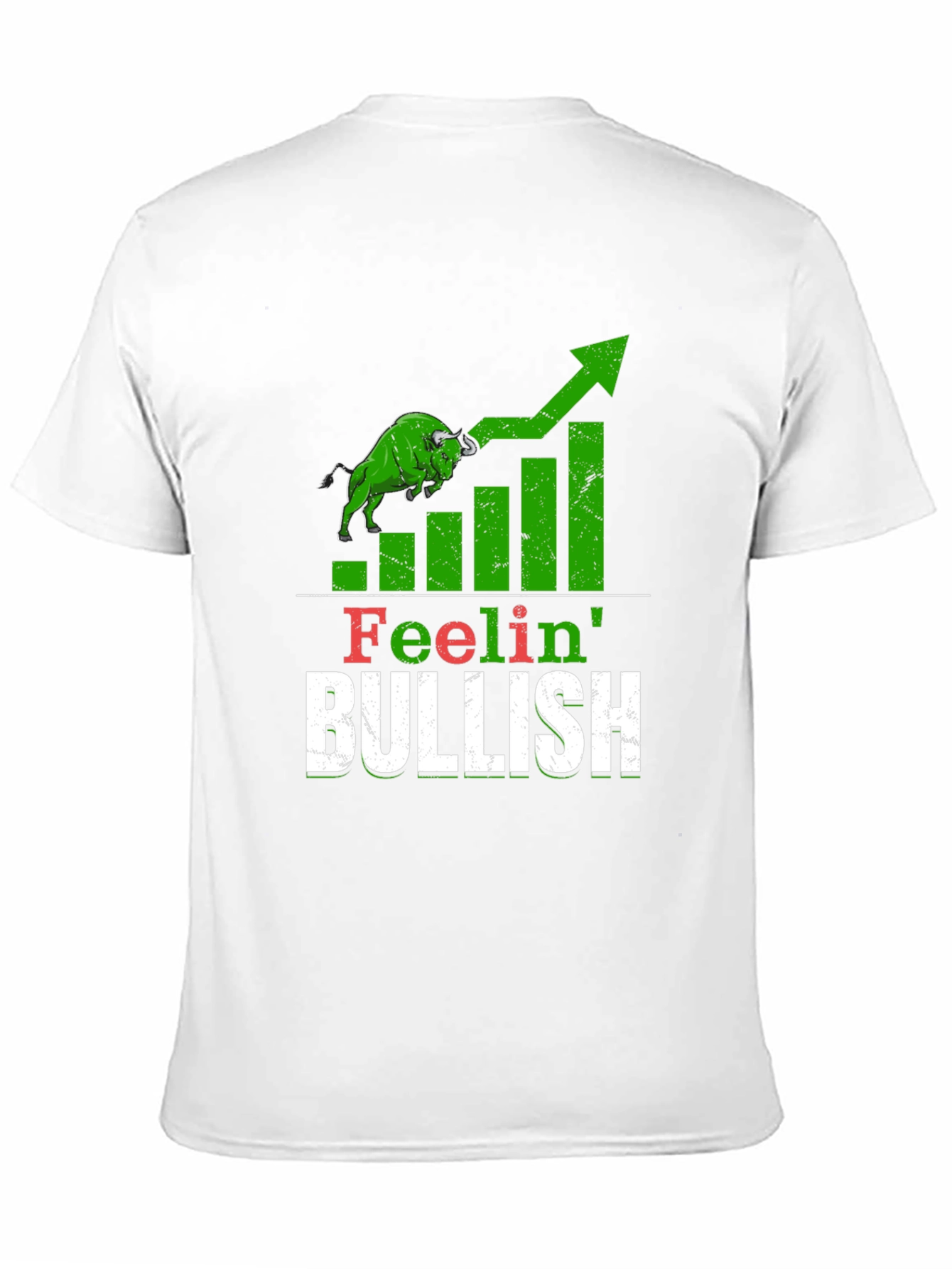 Feelin Bullish Stock Market Graphic T-Shirt